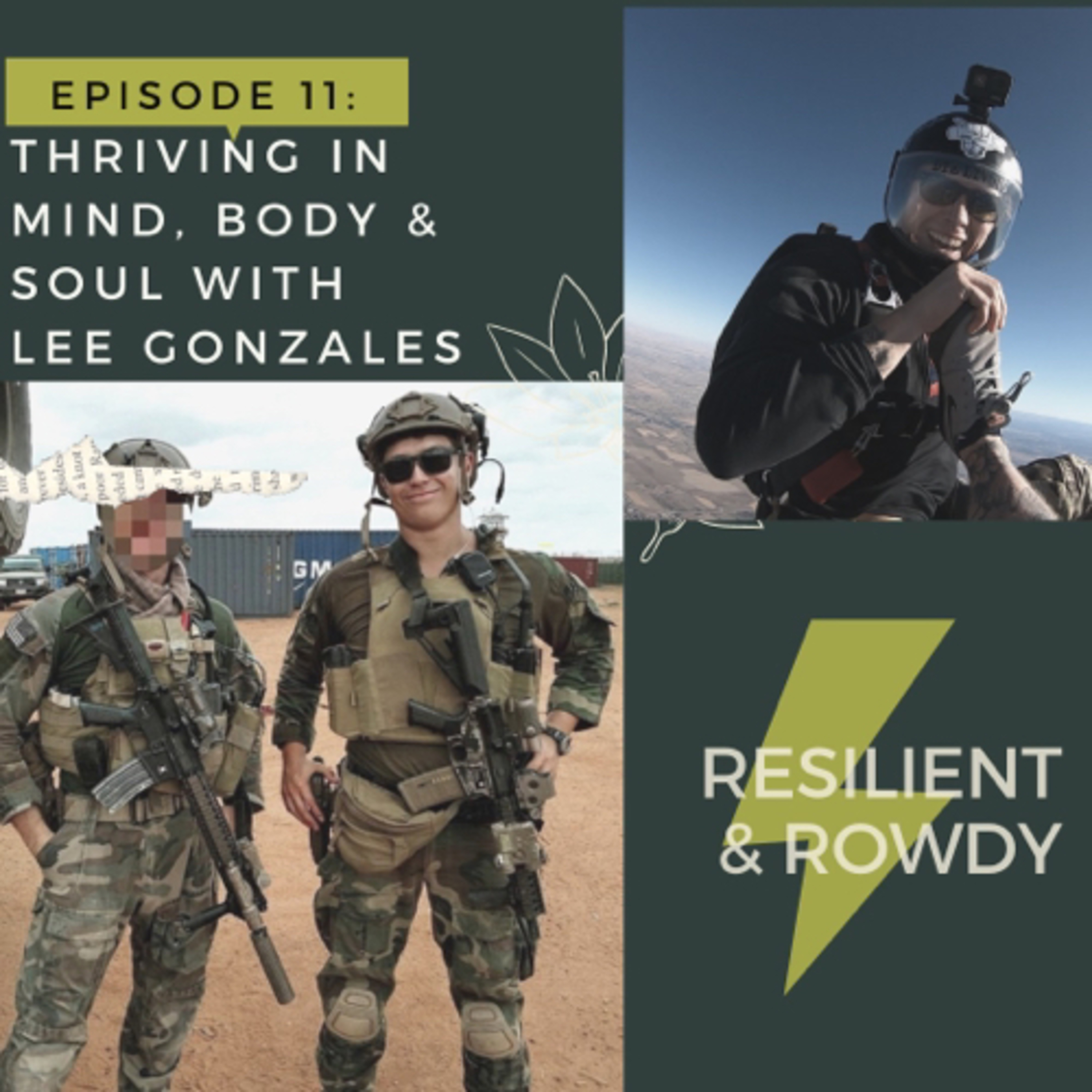 Resilient and Rowdy