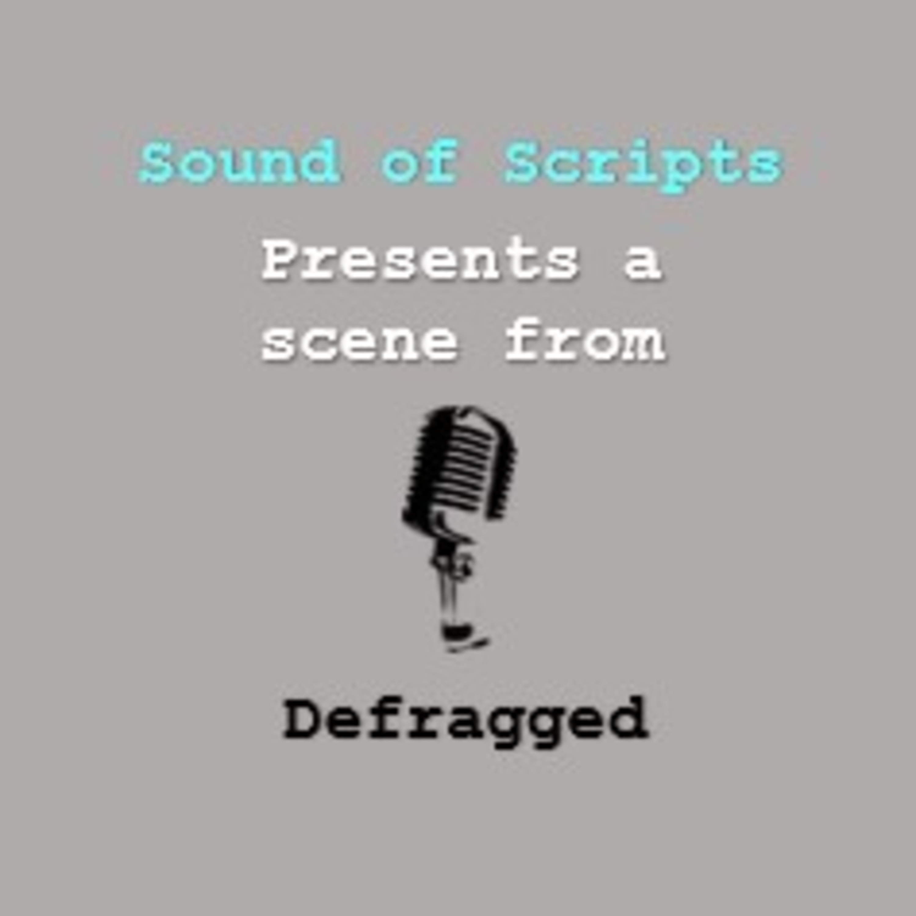 Sound of Scripts - Audio Plays