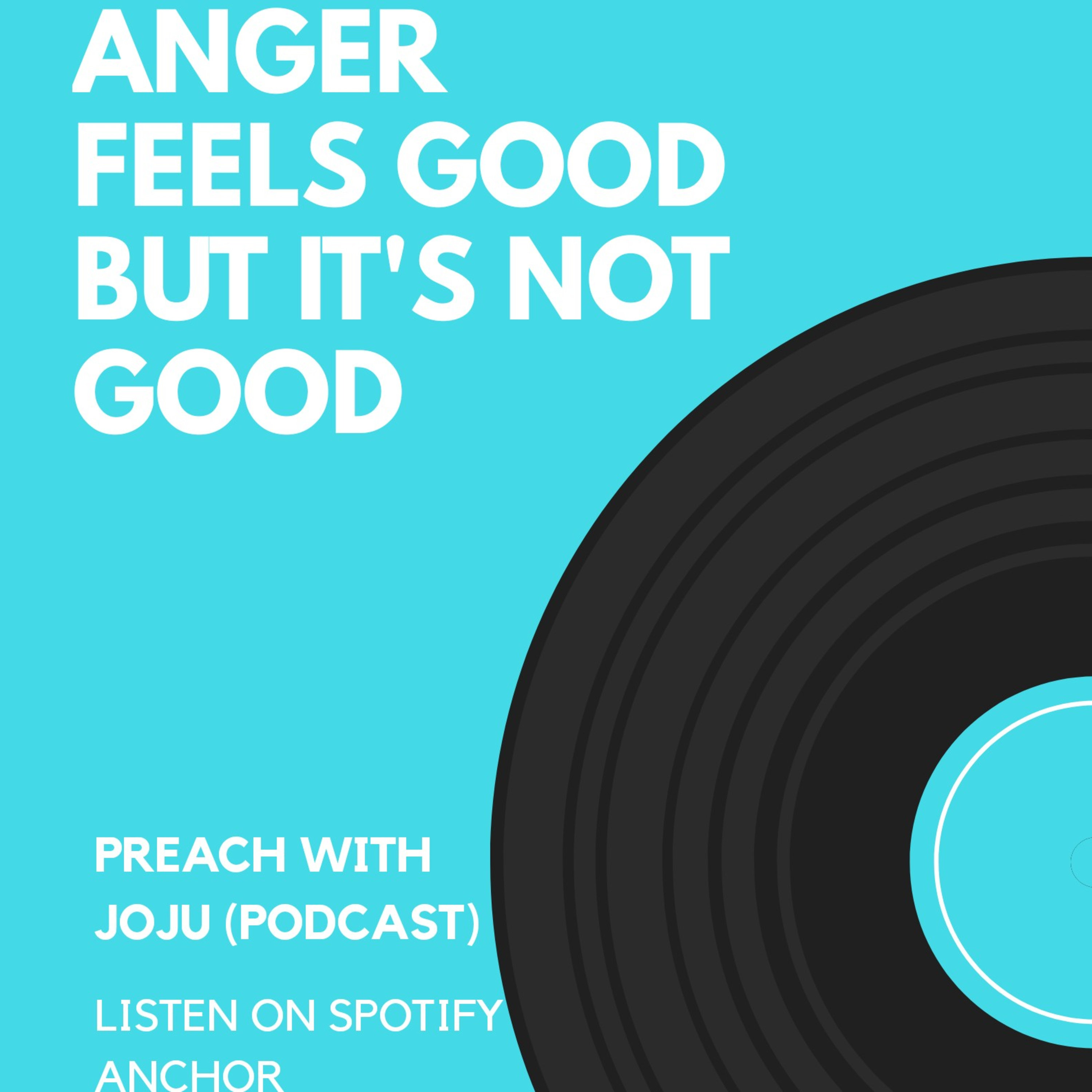 S1 EP9- ANGER FEELS GOOD
