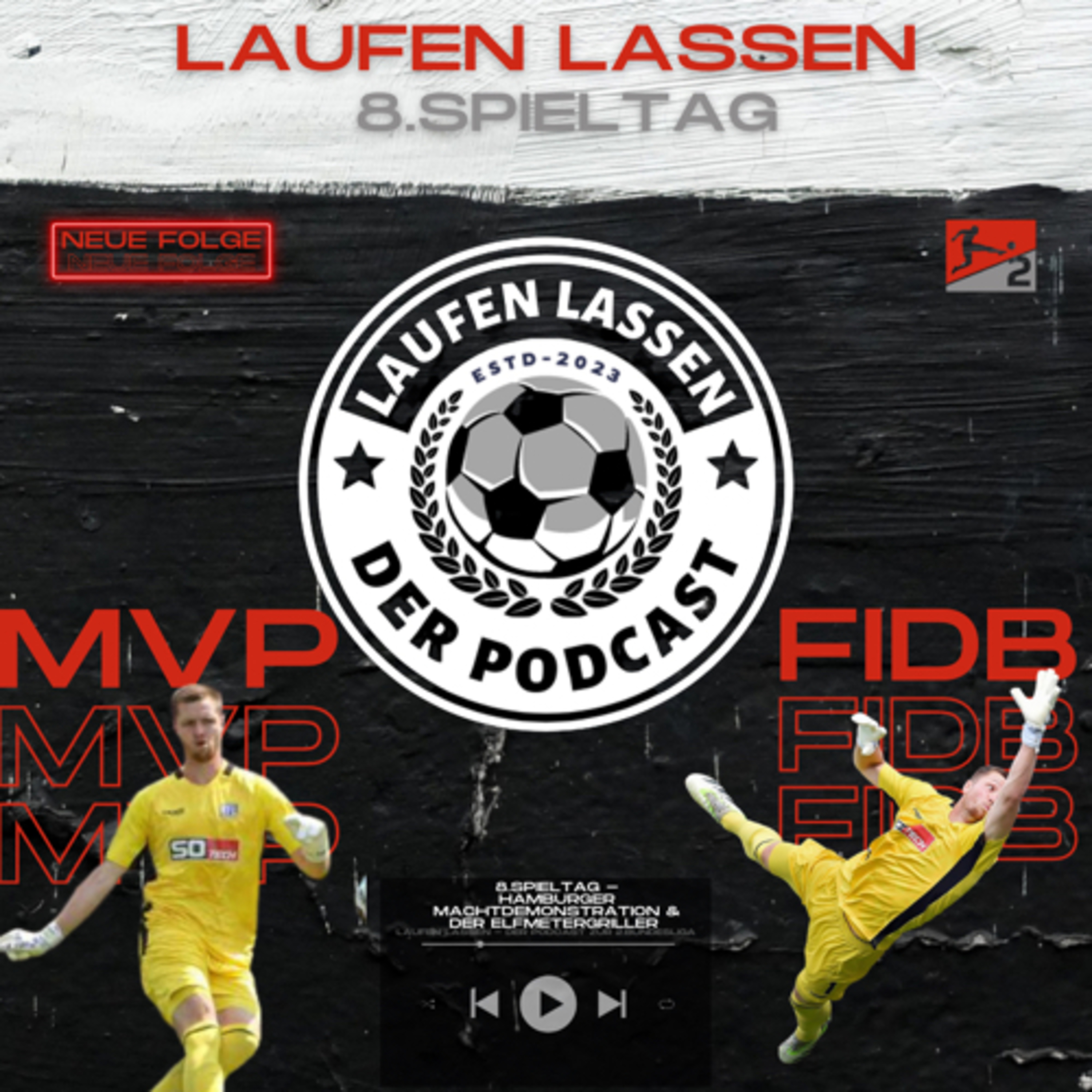 Laufen lassen - der Podcast zur 2. Bundesliga