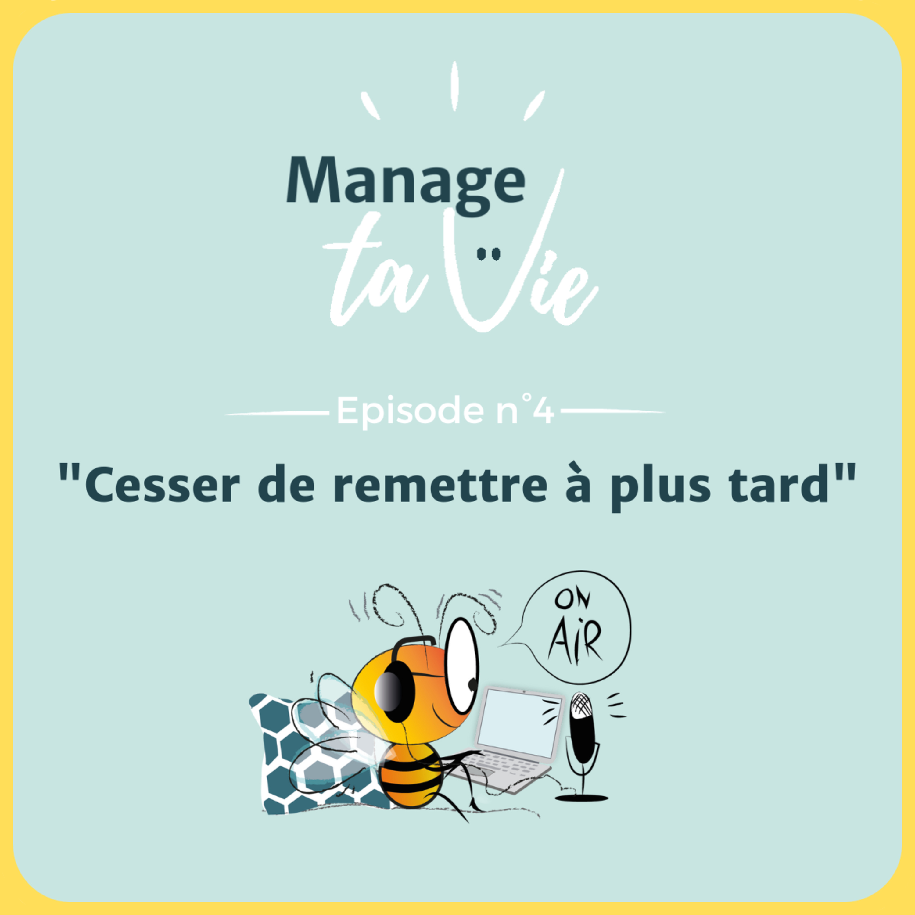 Manage ta Vie - Podcast