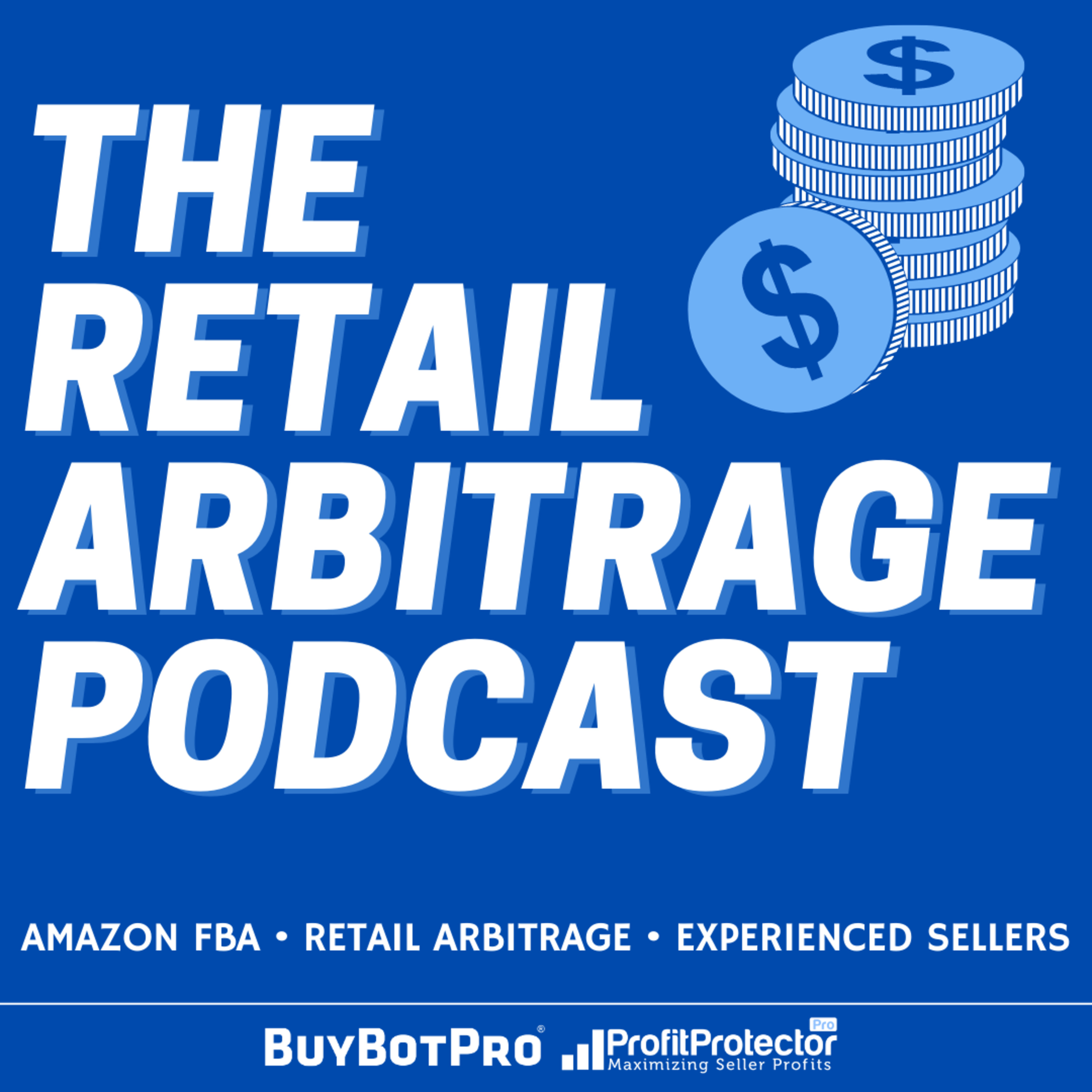 The Retail Arbitrage Podcast - What Is Retail Arbitrage For Amazon Sellers? episode artwork