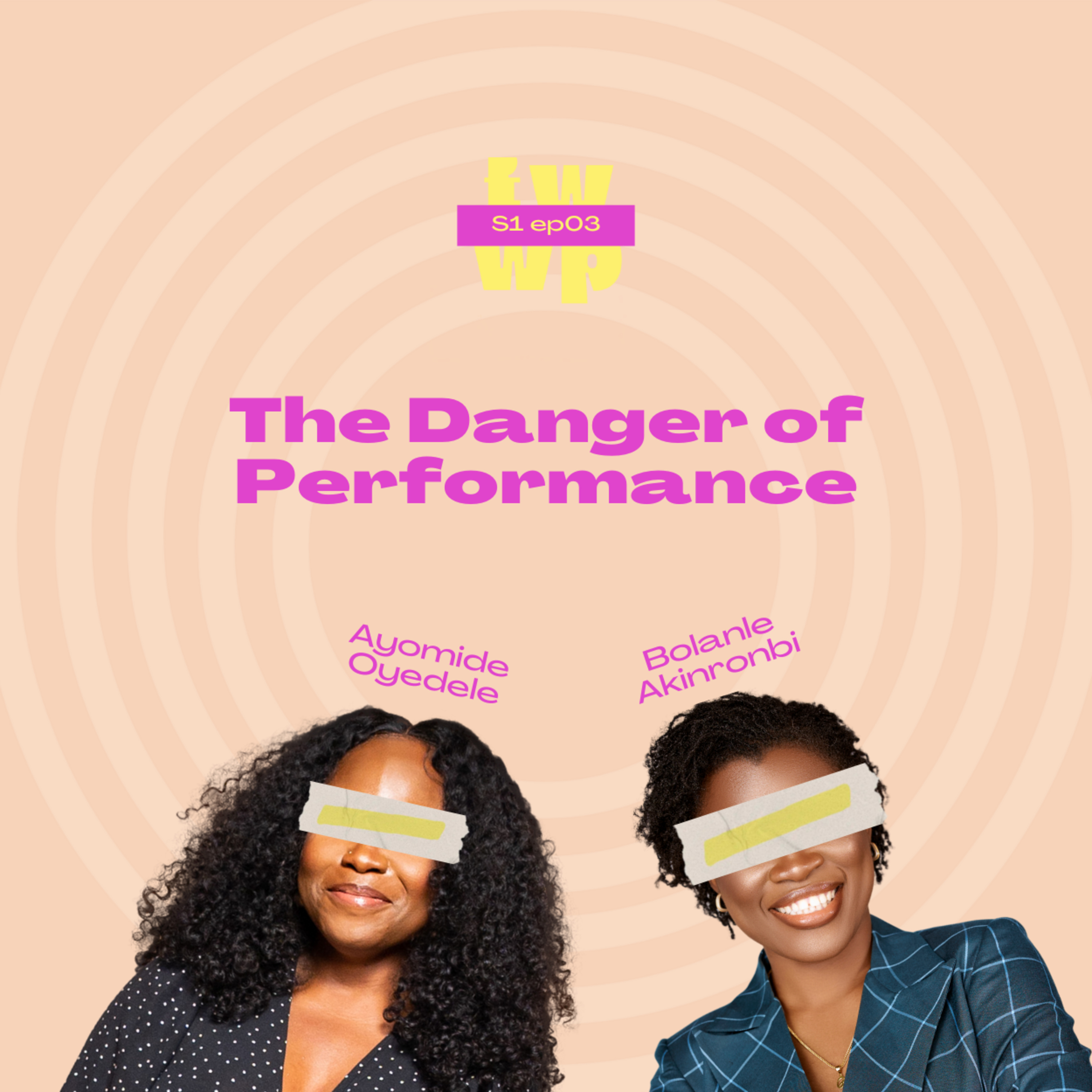Episode 3 - The Danger of Performance  episode artwork