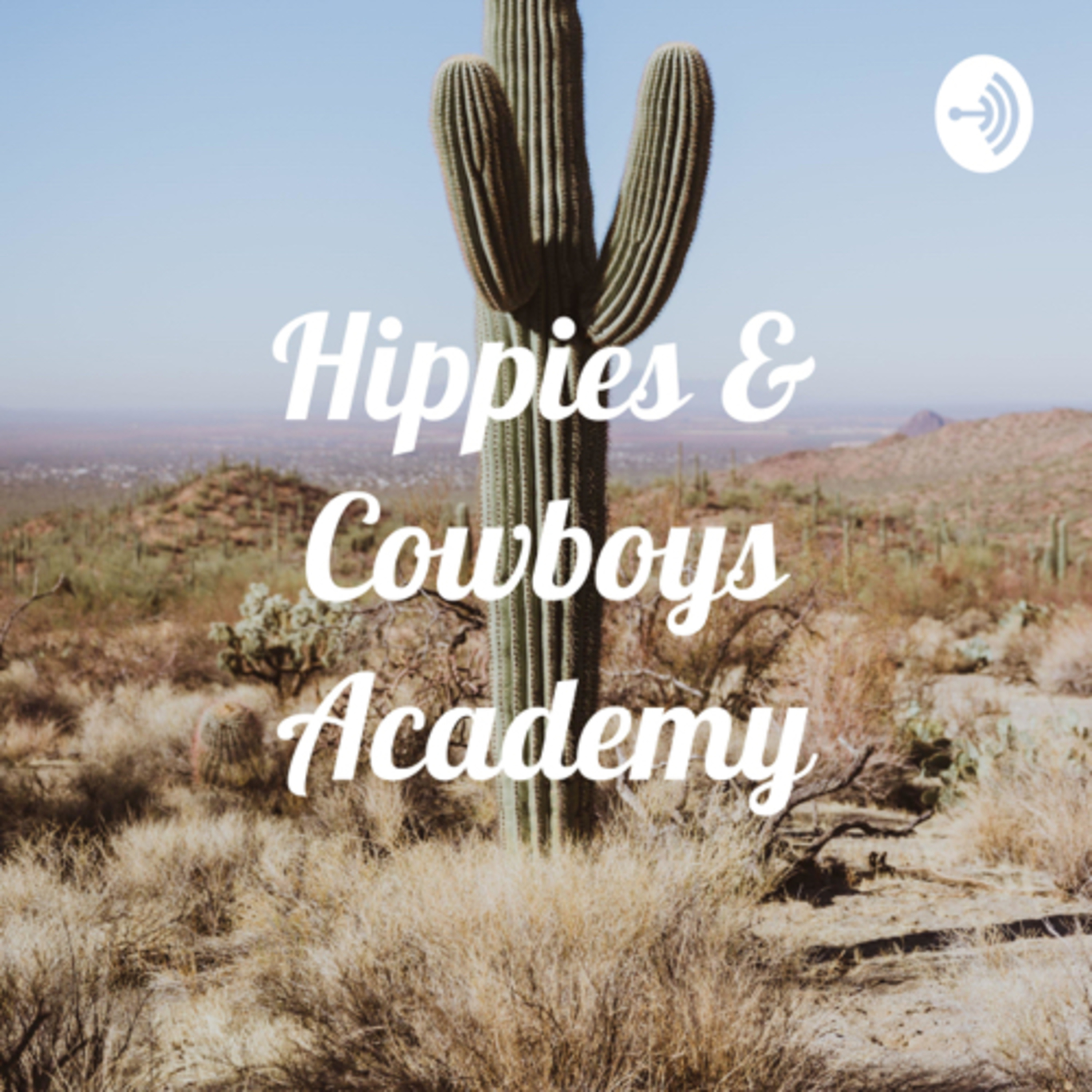 Hippies & Cowboys Academy Intro