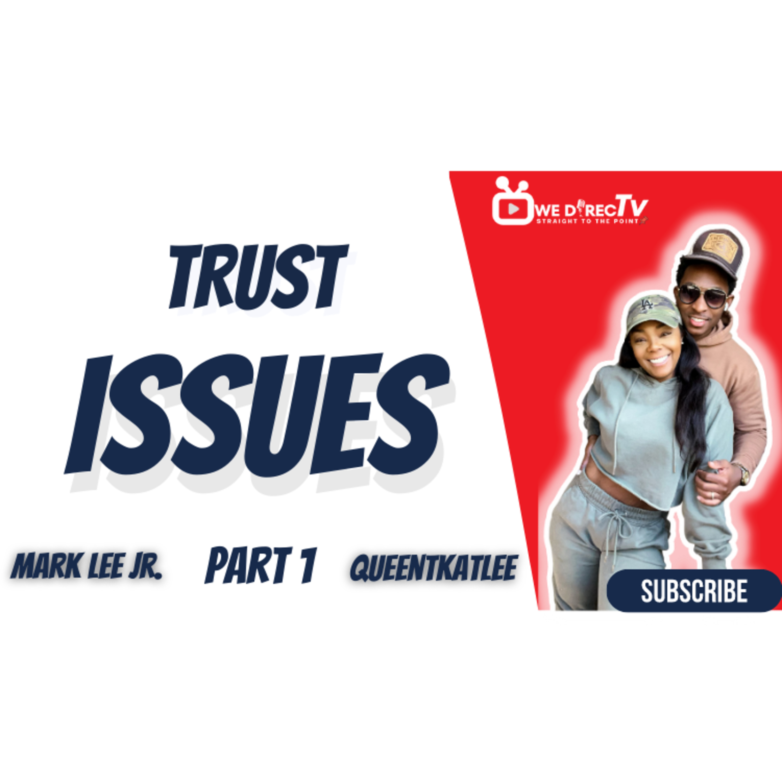 Trust issues Part 1 episode artwork