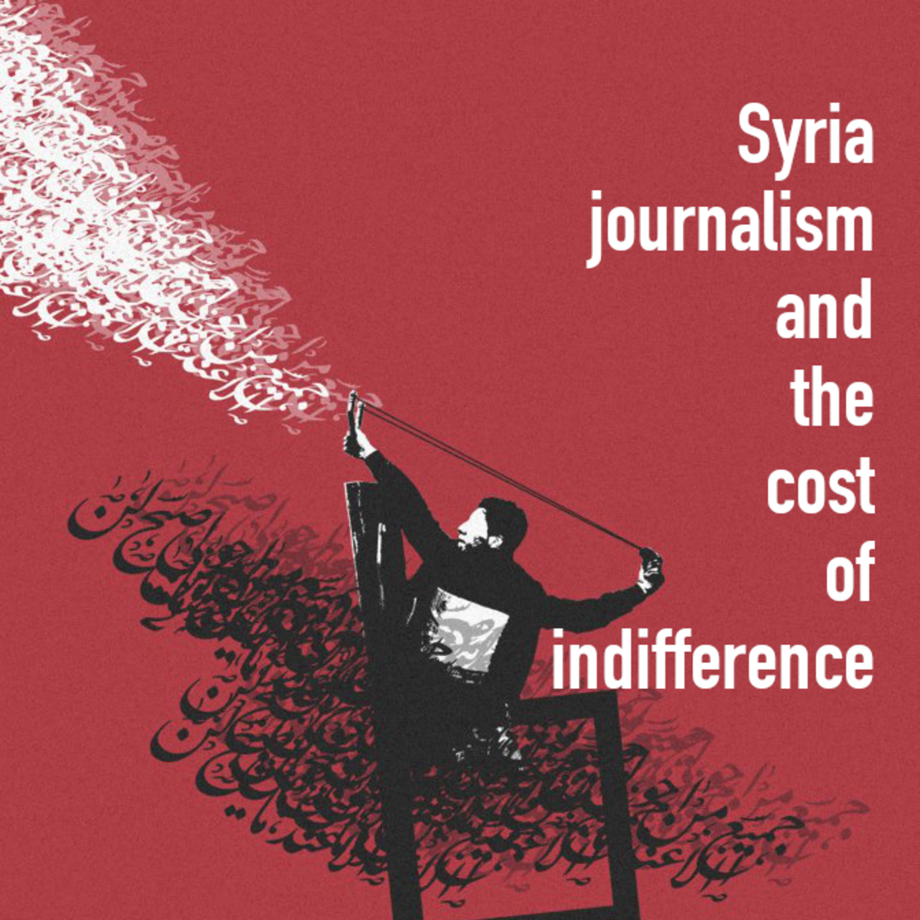 Syria, Journalism and the Cost of Indifference w/ Kareem Shaheen (E10) episode artwork