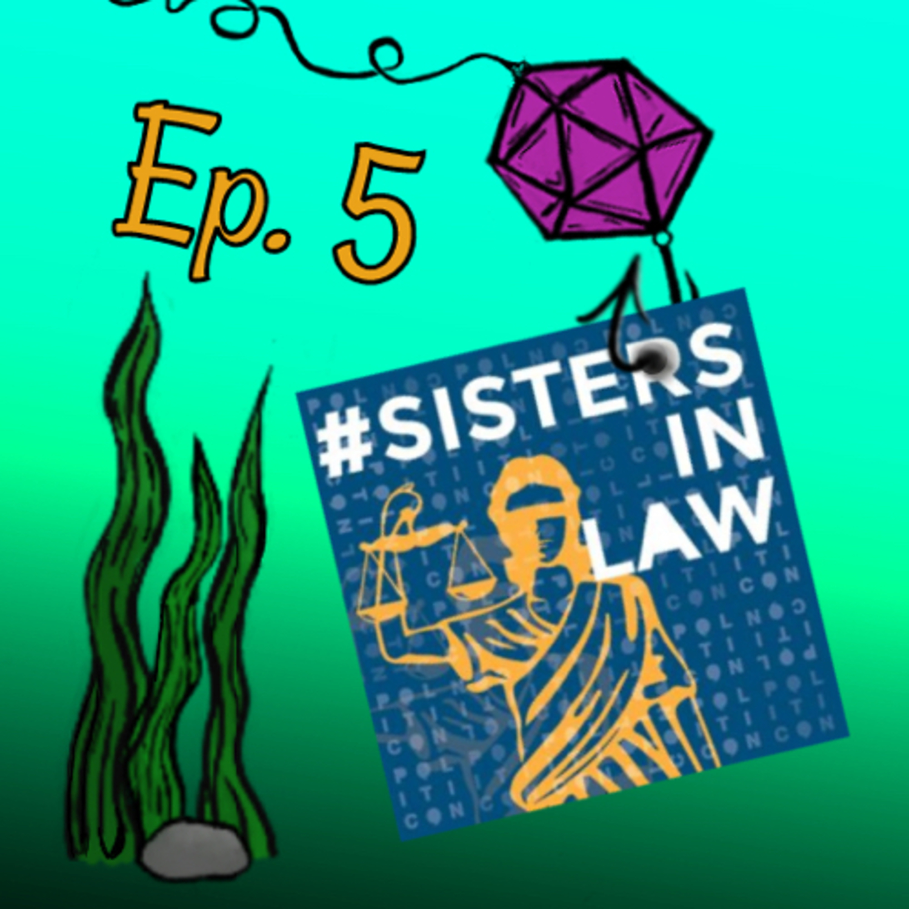 Episode 5: #SistersInLaw episode artwork