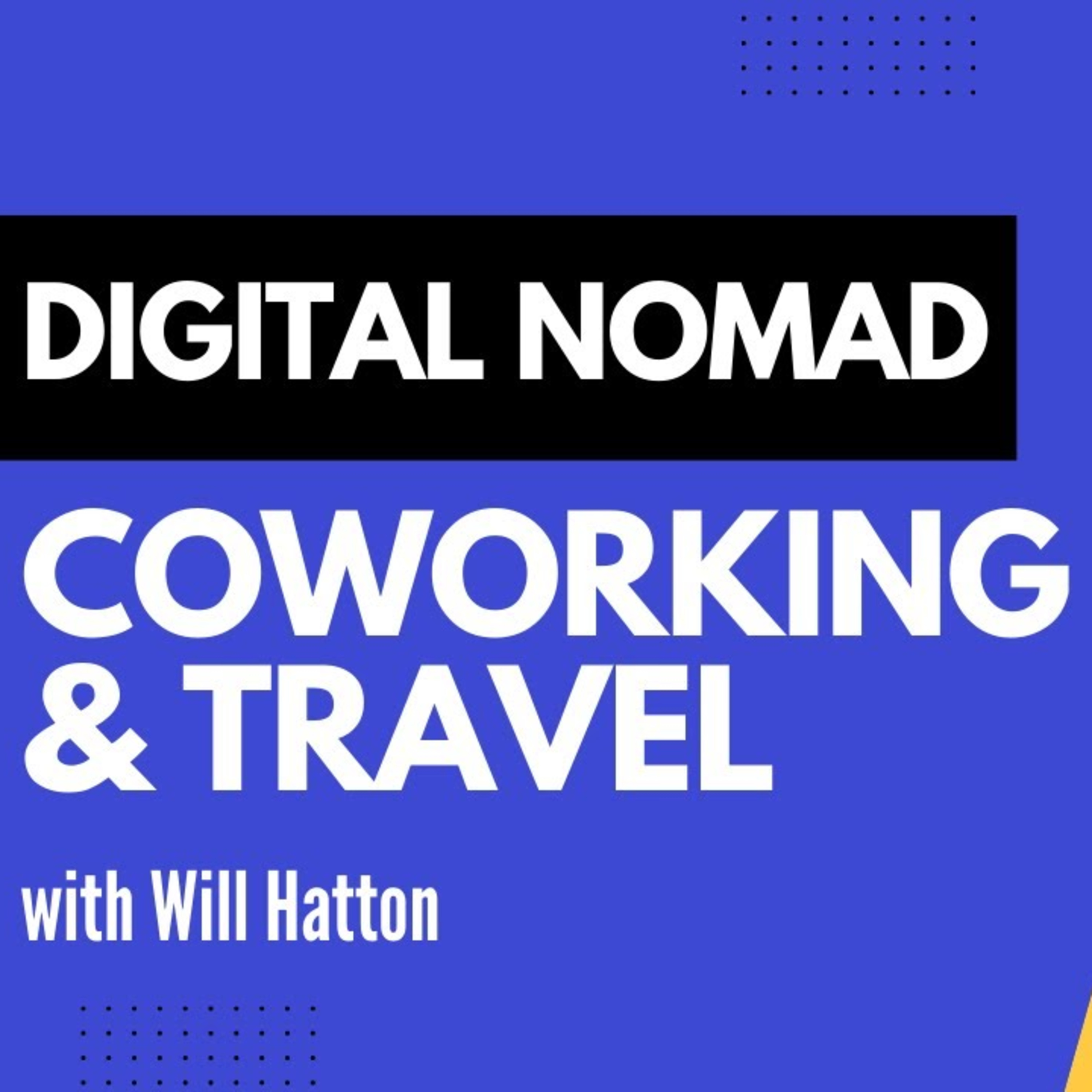 Meet a Digital Nomad