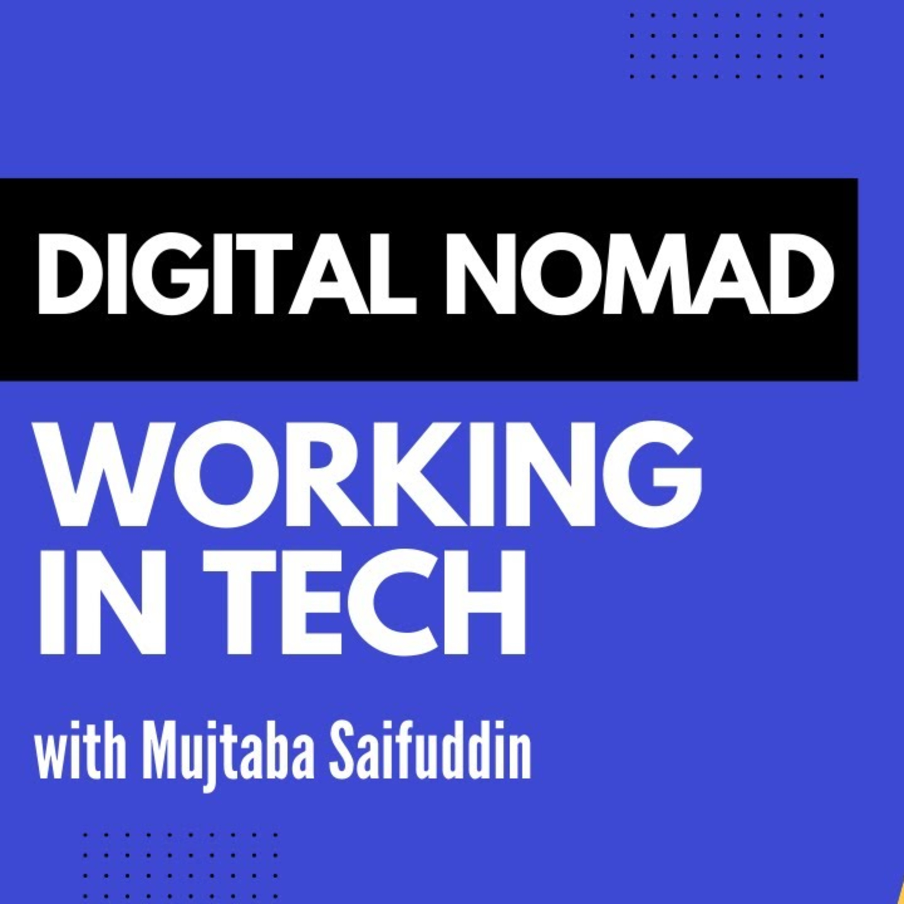 Meet a Digital Nomad