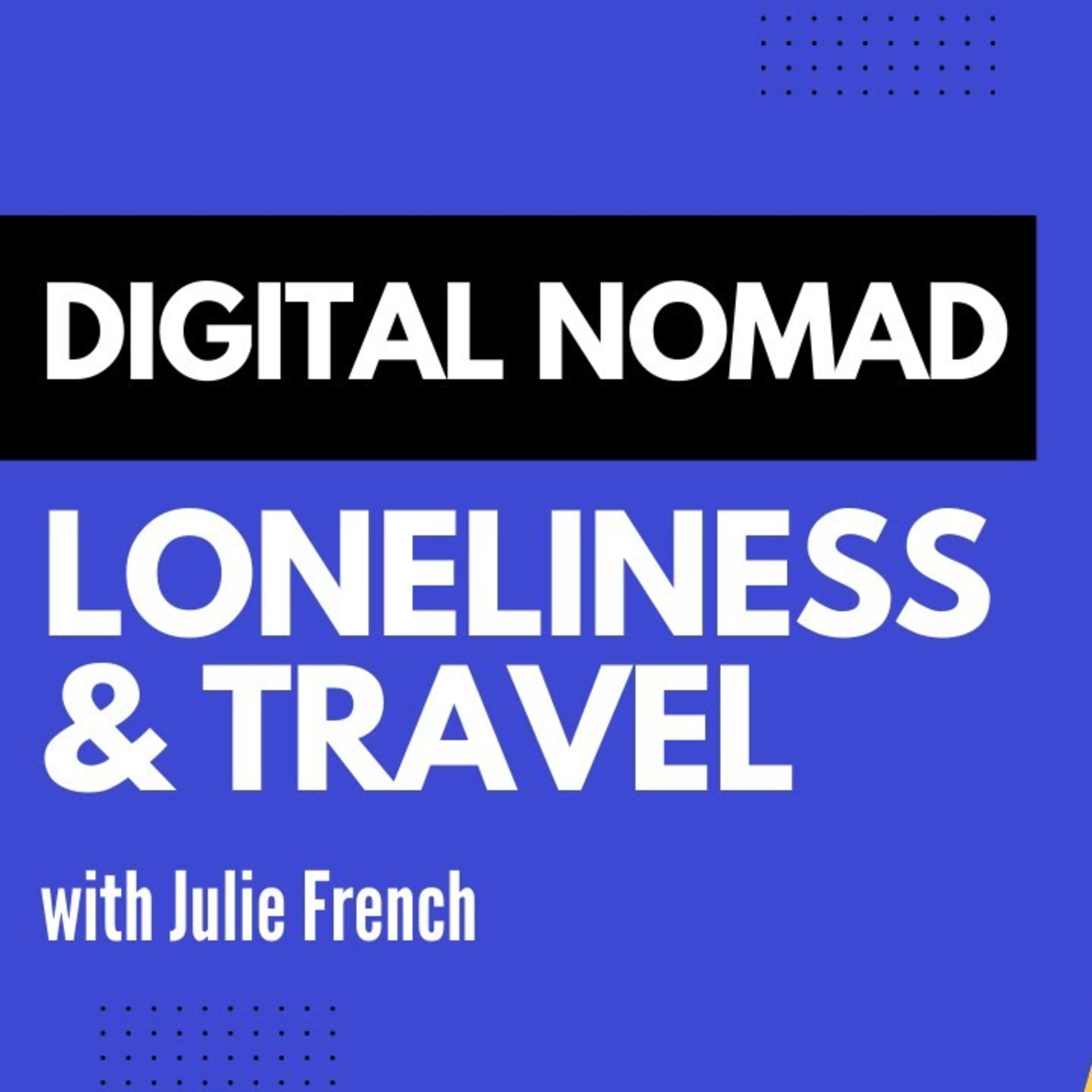 Meet a Digital Nomad