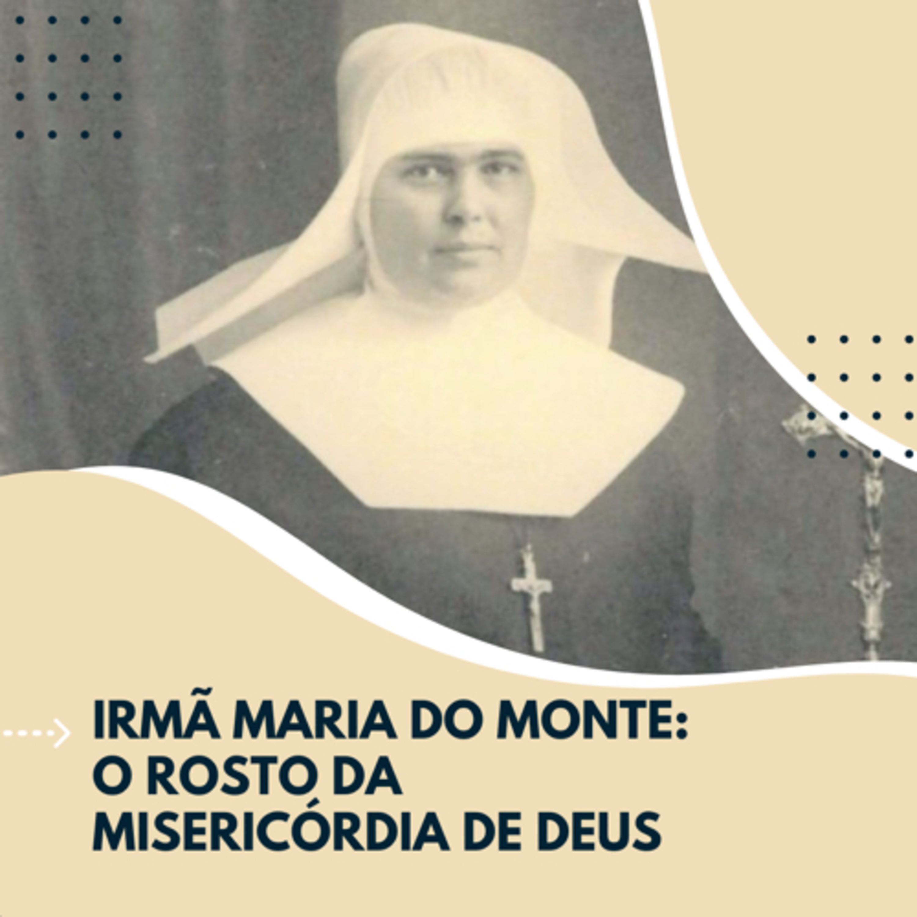 Irmã Maria do Monte: o rosto da Misericórdia de Deus episode artwork