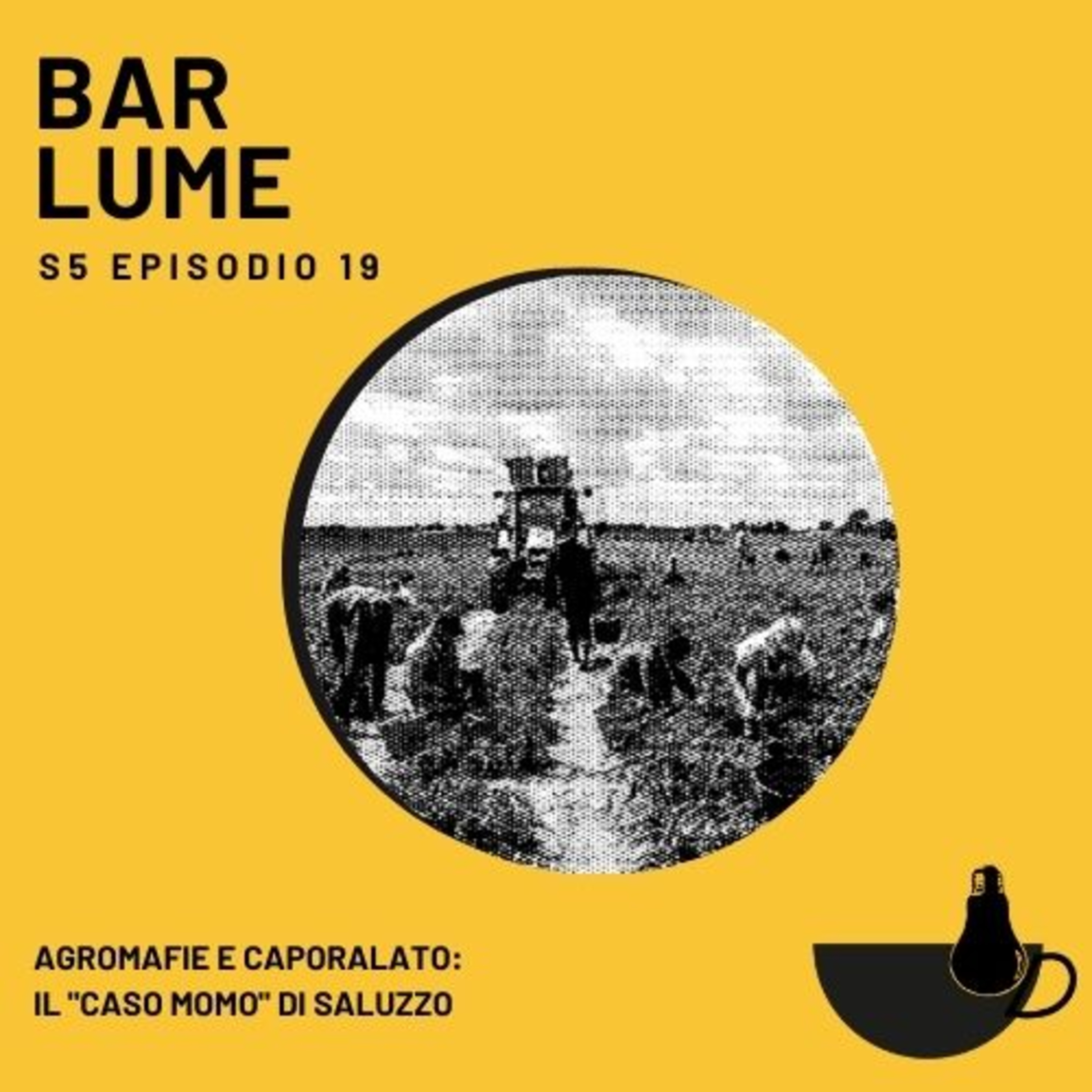 Ep. 79: Agromafie e caporalato- il "caso Momo" di Saluzzo episode artwork