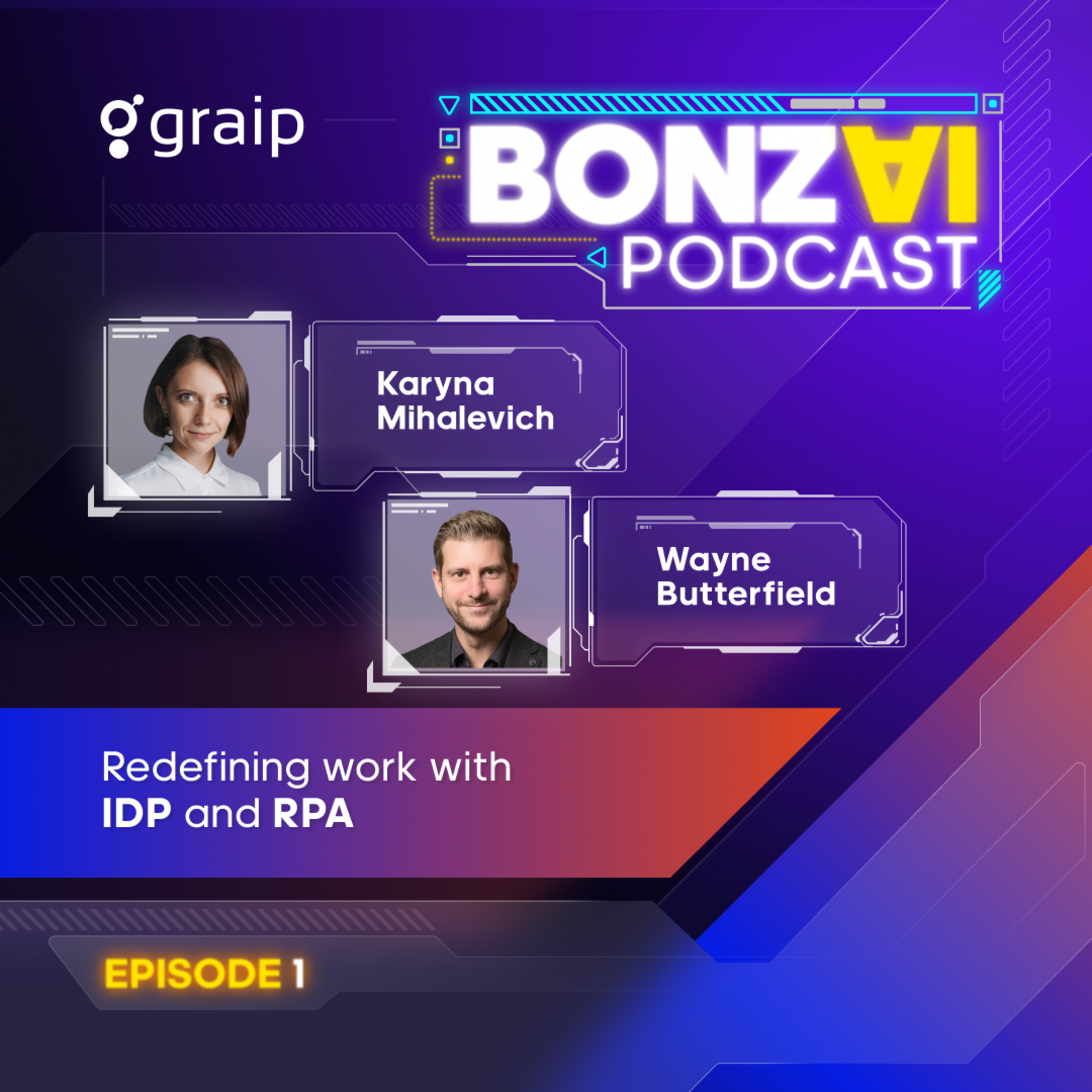 BONZAI Podcast. Episode 1: Redefining work with IDP and RPA episode artwork
