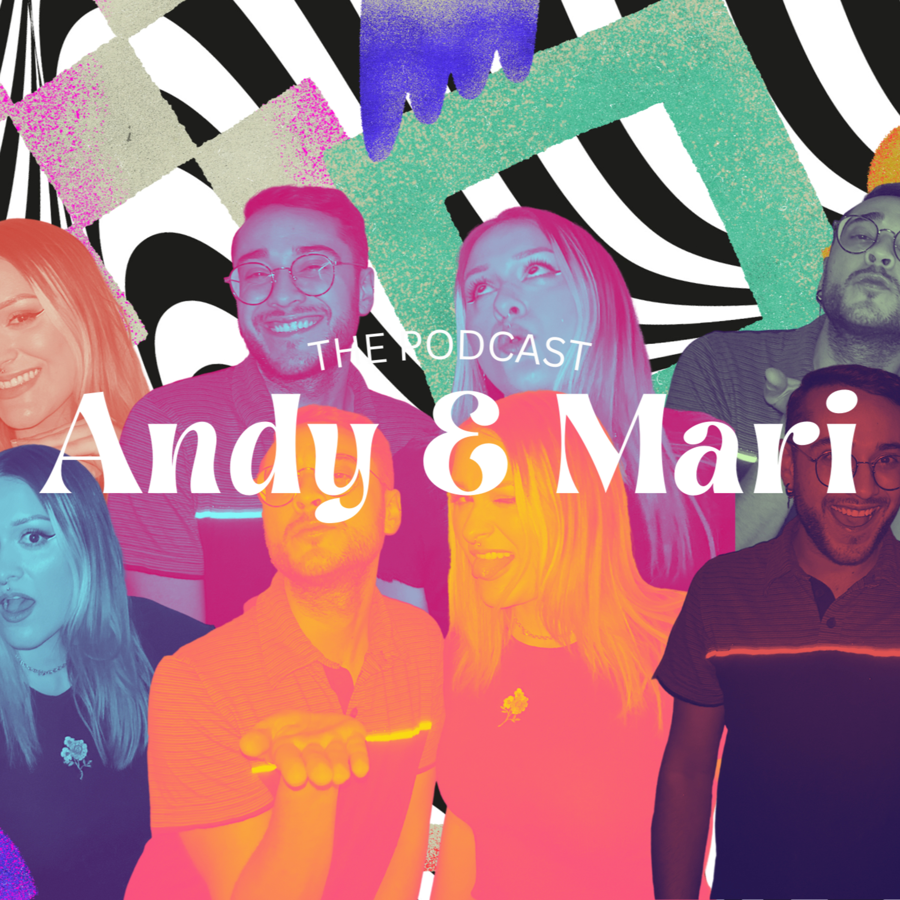 Andy & Mari The Podcast