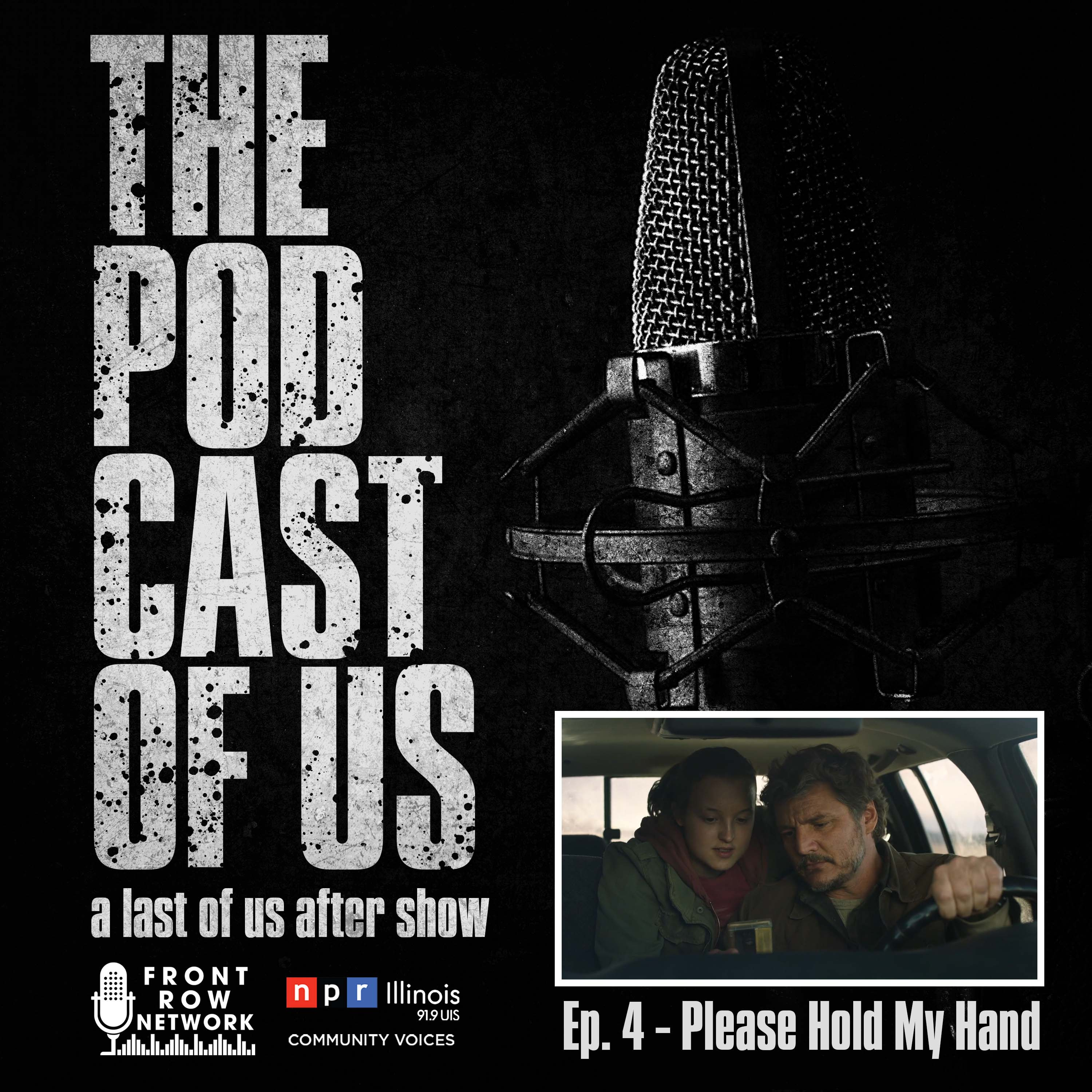 Episode 4 - Please Hold To My Hand