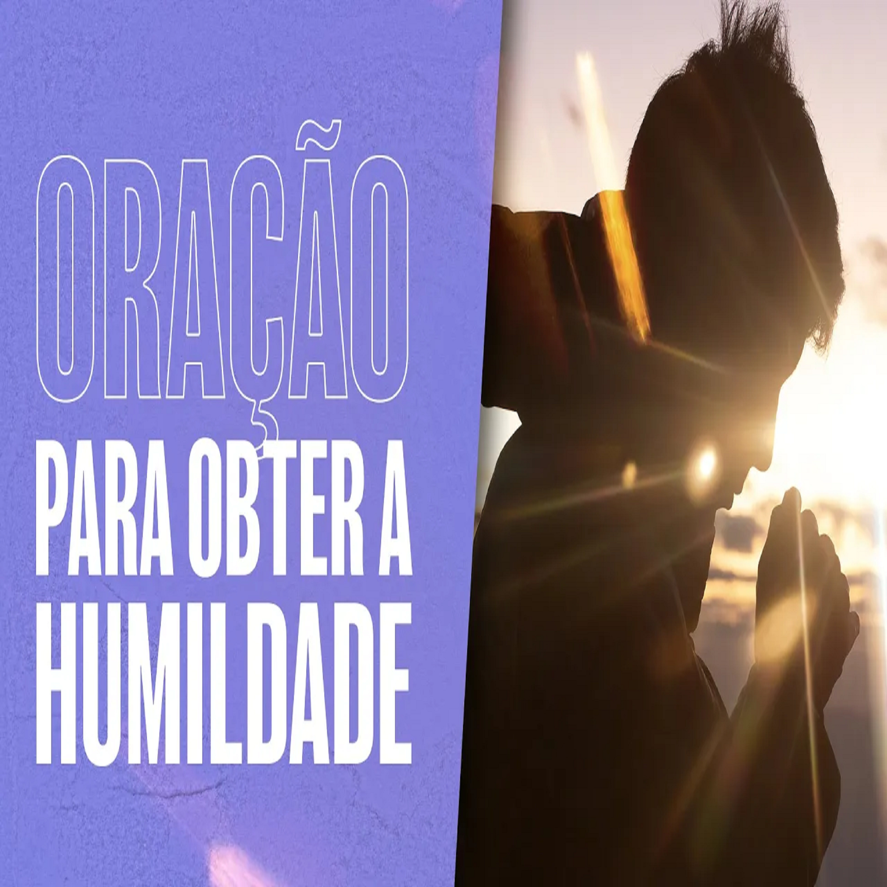 Oração | Para obter a Humildade episode artwork