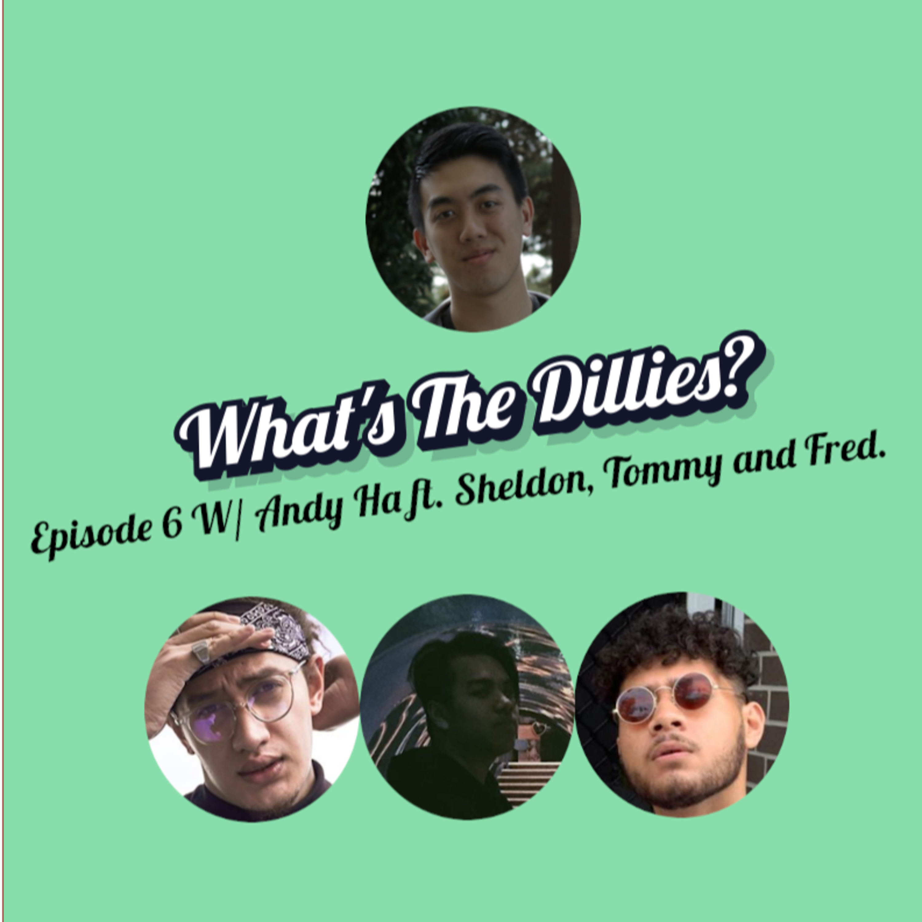 What\'s The Dillies Podcast