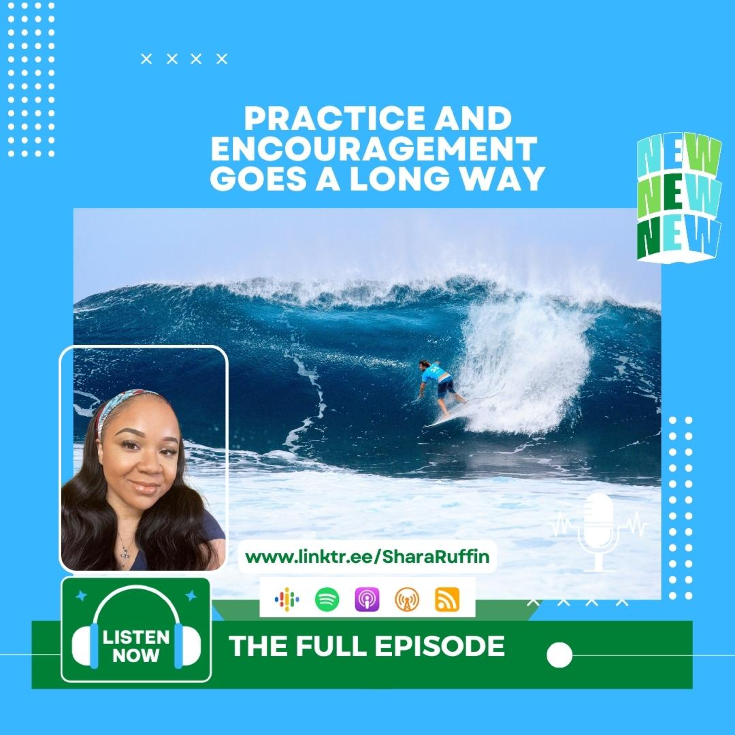 034 - Practice And Encouragement Goes A Long Way episode artwork