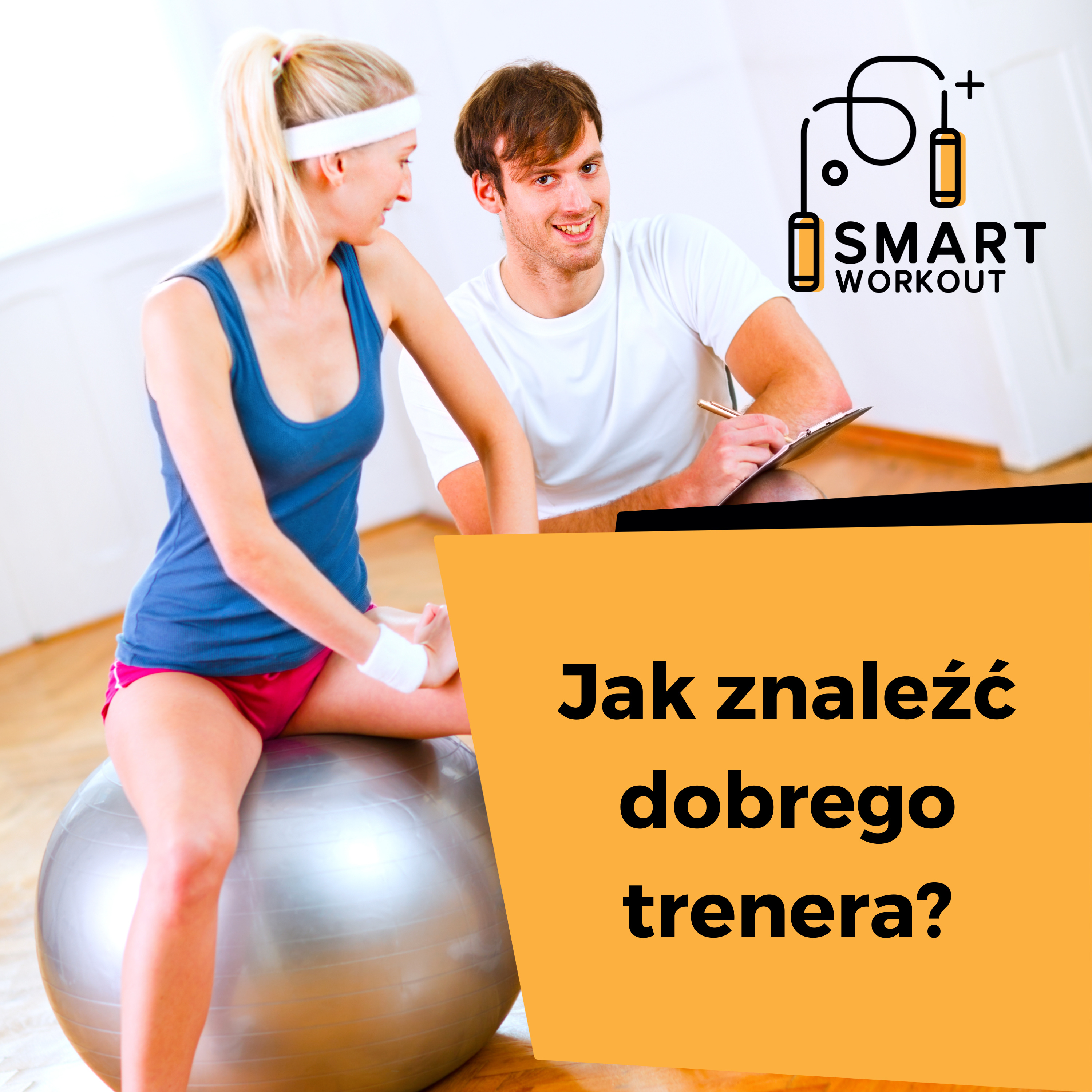 Smart Workout - Trenuj Mądrze