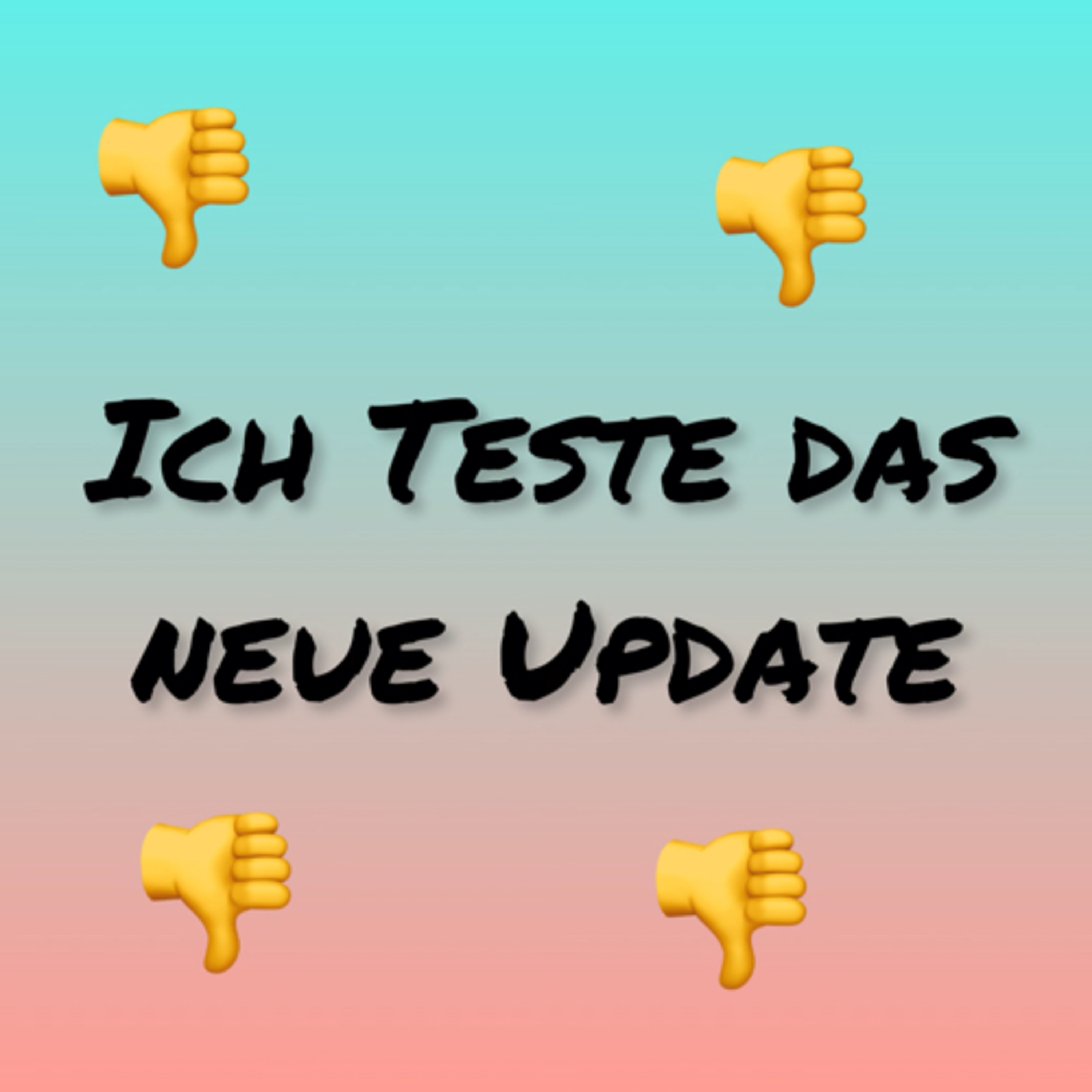 179#🎥Ich Teste das Update!👎 episode artwork