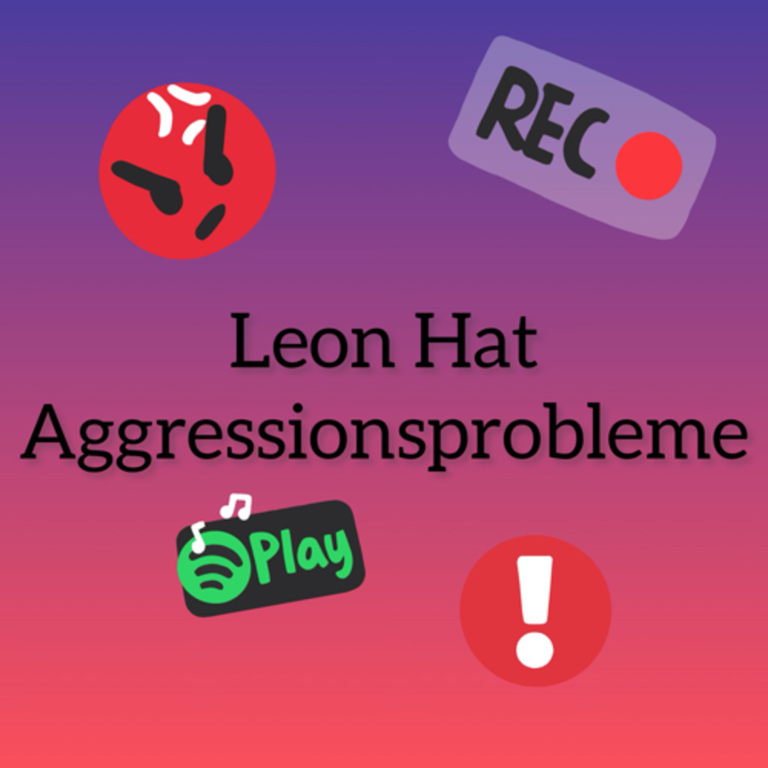 2️⃣0️⃣3️⃣#🎙Leon🍭hat Aggressionsprobleme🤬🥶 episode artwork