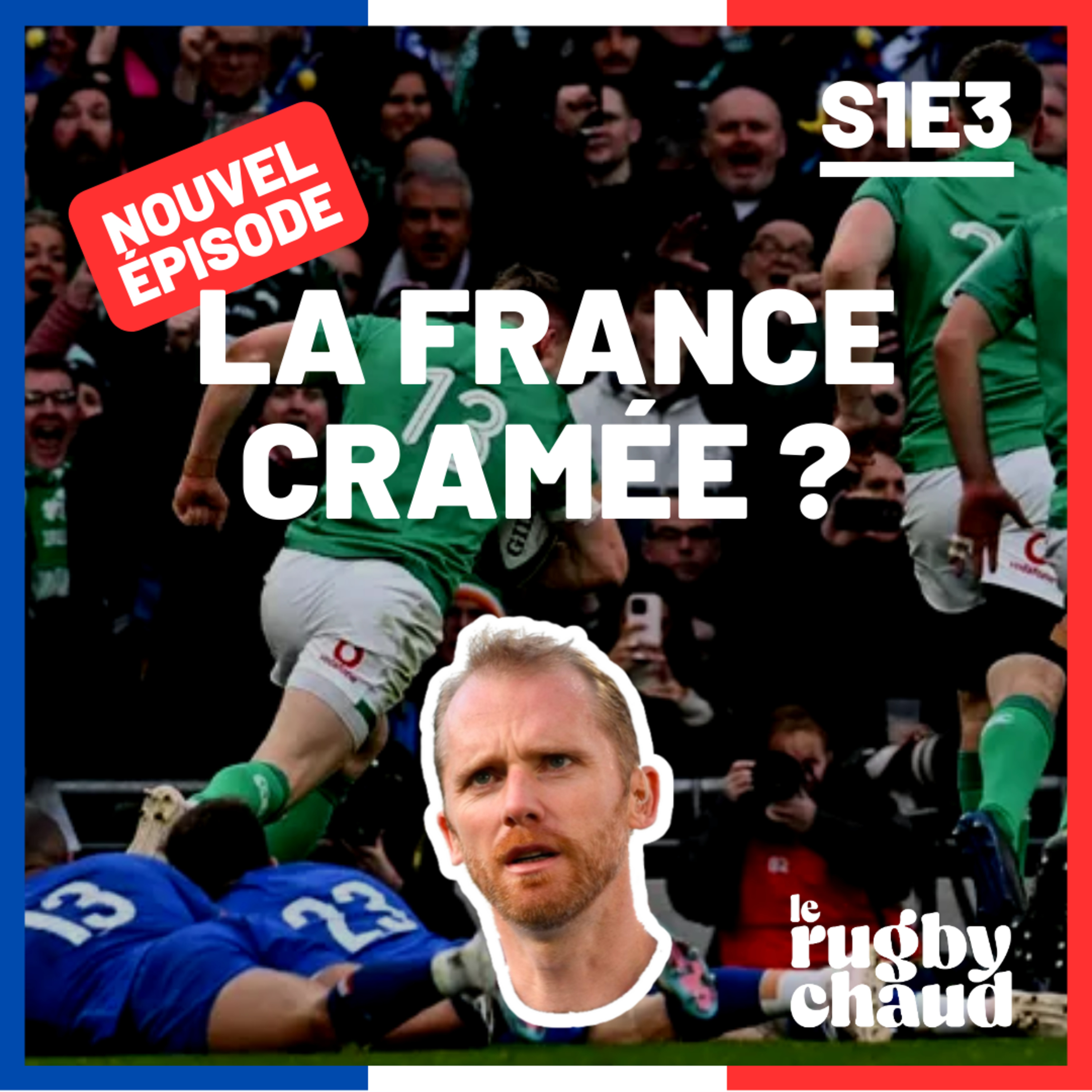 S1E3 - La France cramée ?