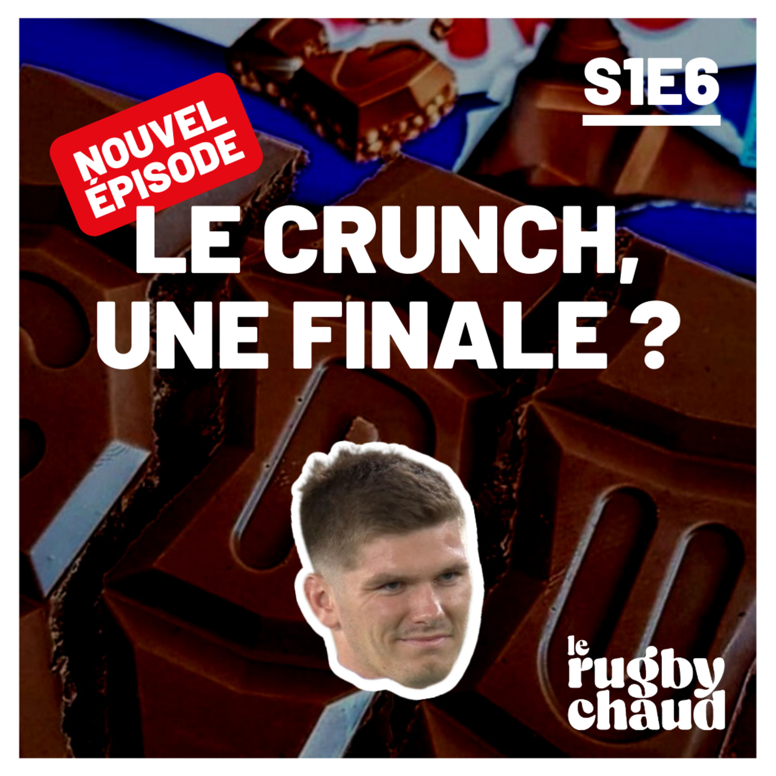 S1E6 - Le Crunch, une finale ?