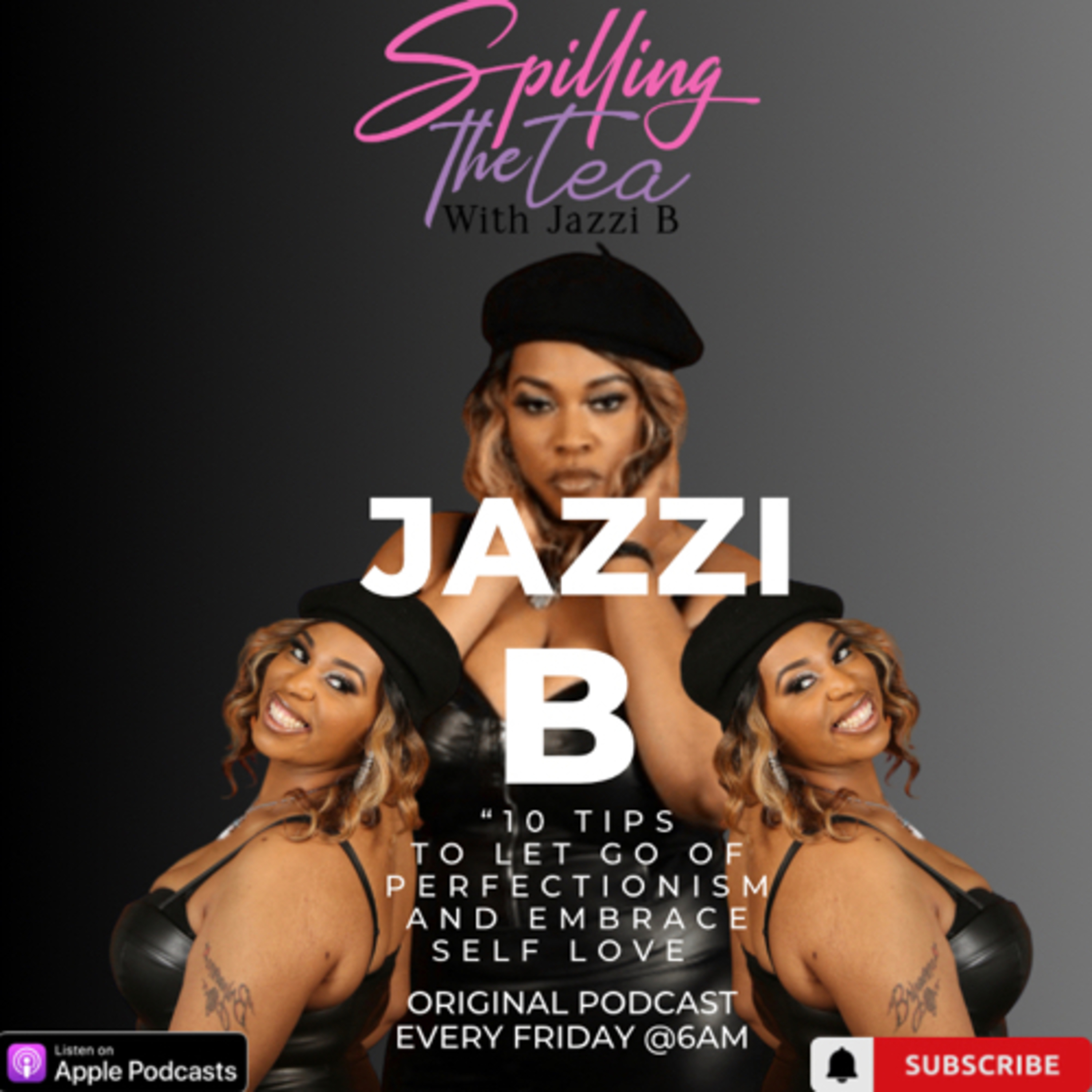 SpillingThe Tea With Jazzi B