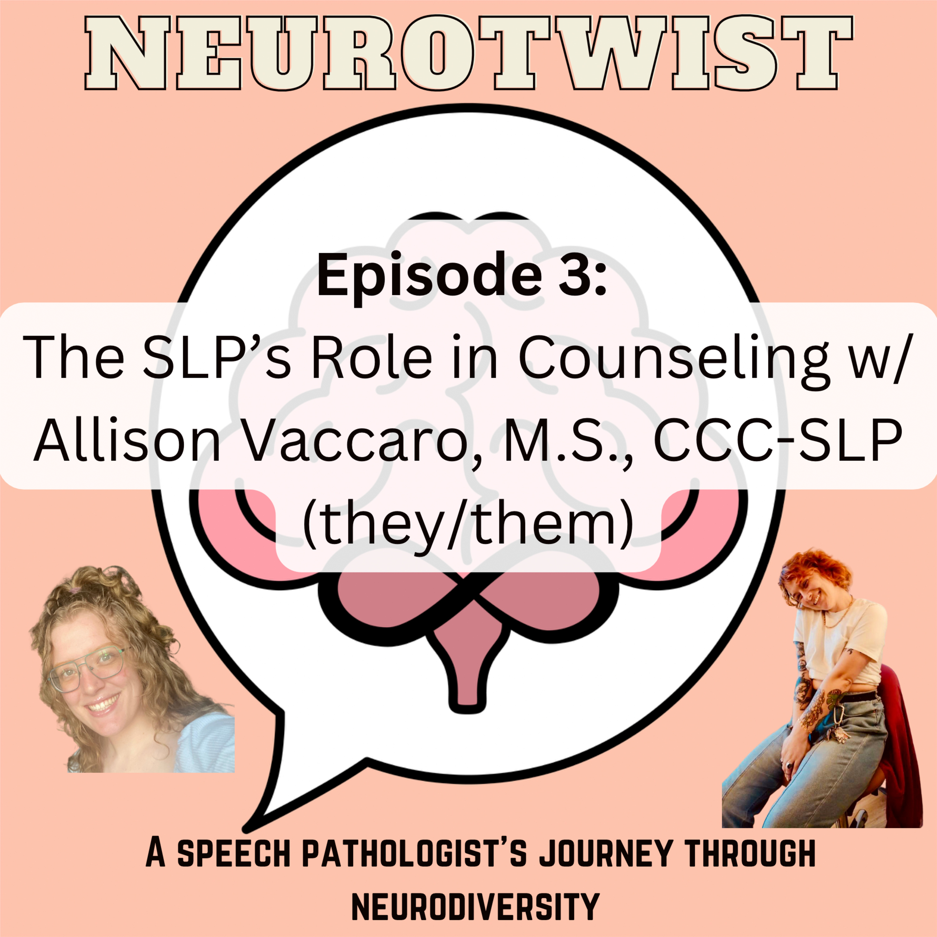 Neurotwist: A Speech Pathologist\'s Journey Through Neurodiversity