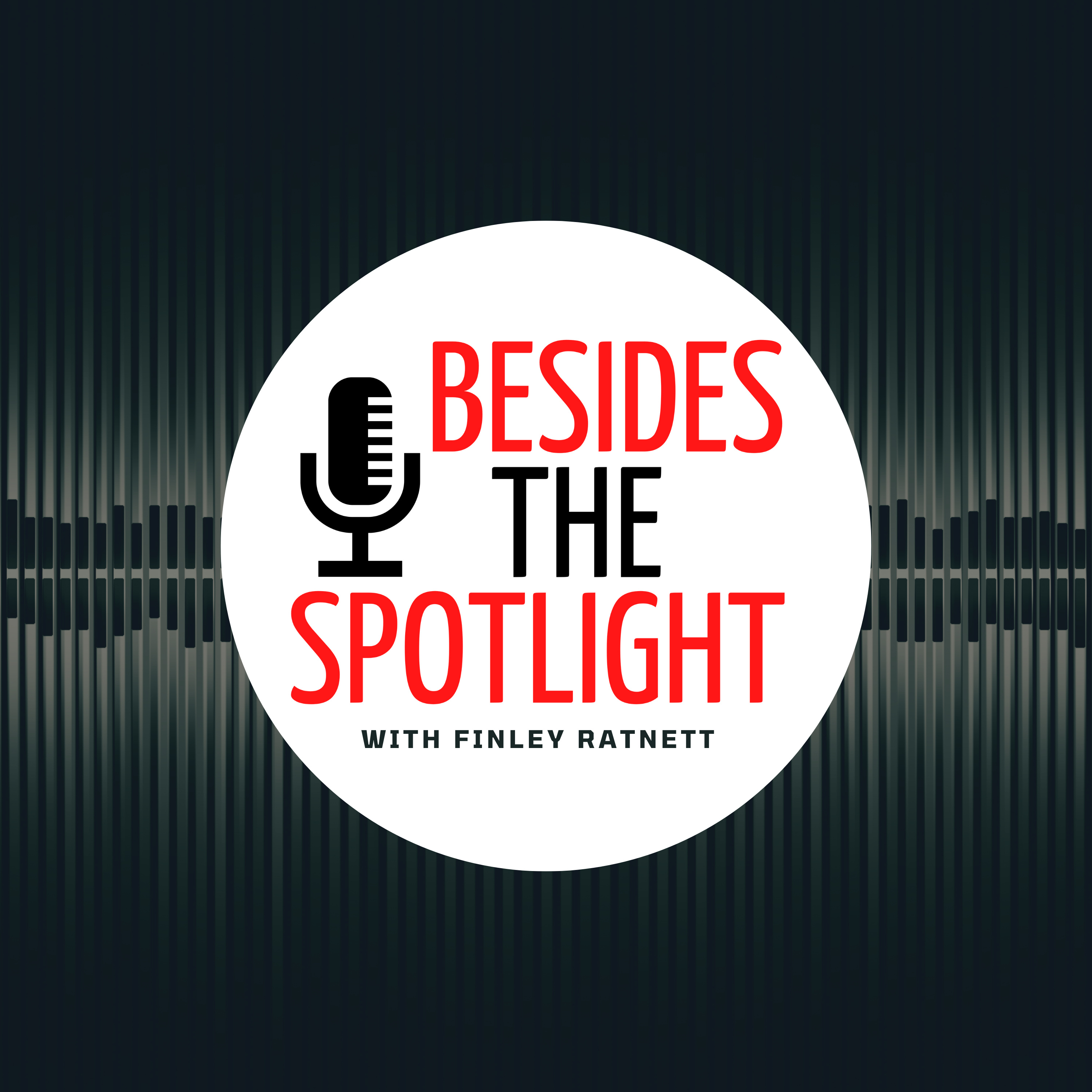 Besides The Spotlight