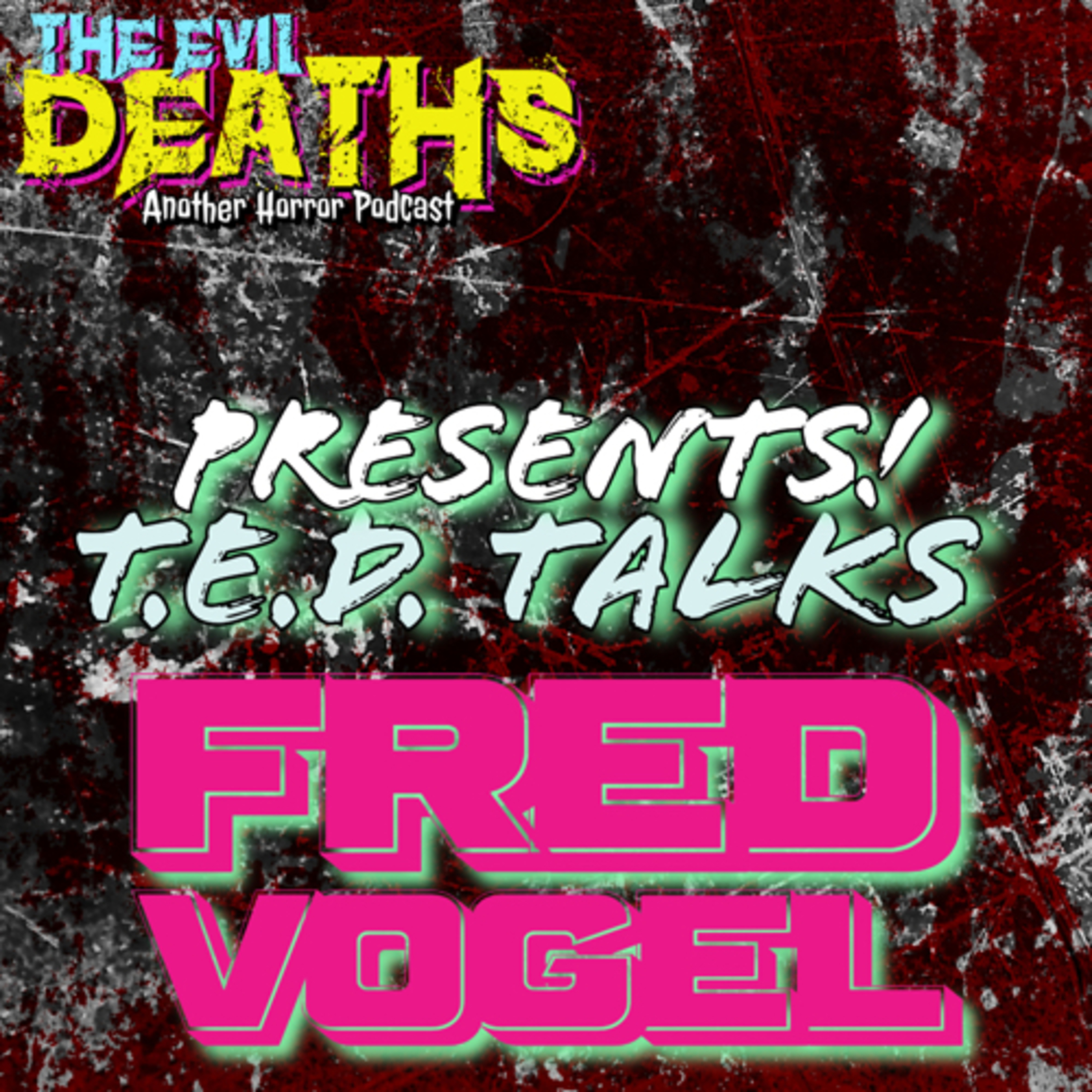 The Evil Deaths: Another Horror Podcast
