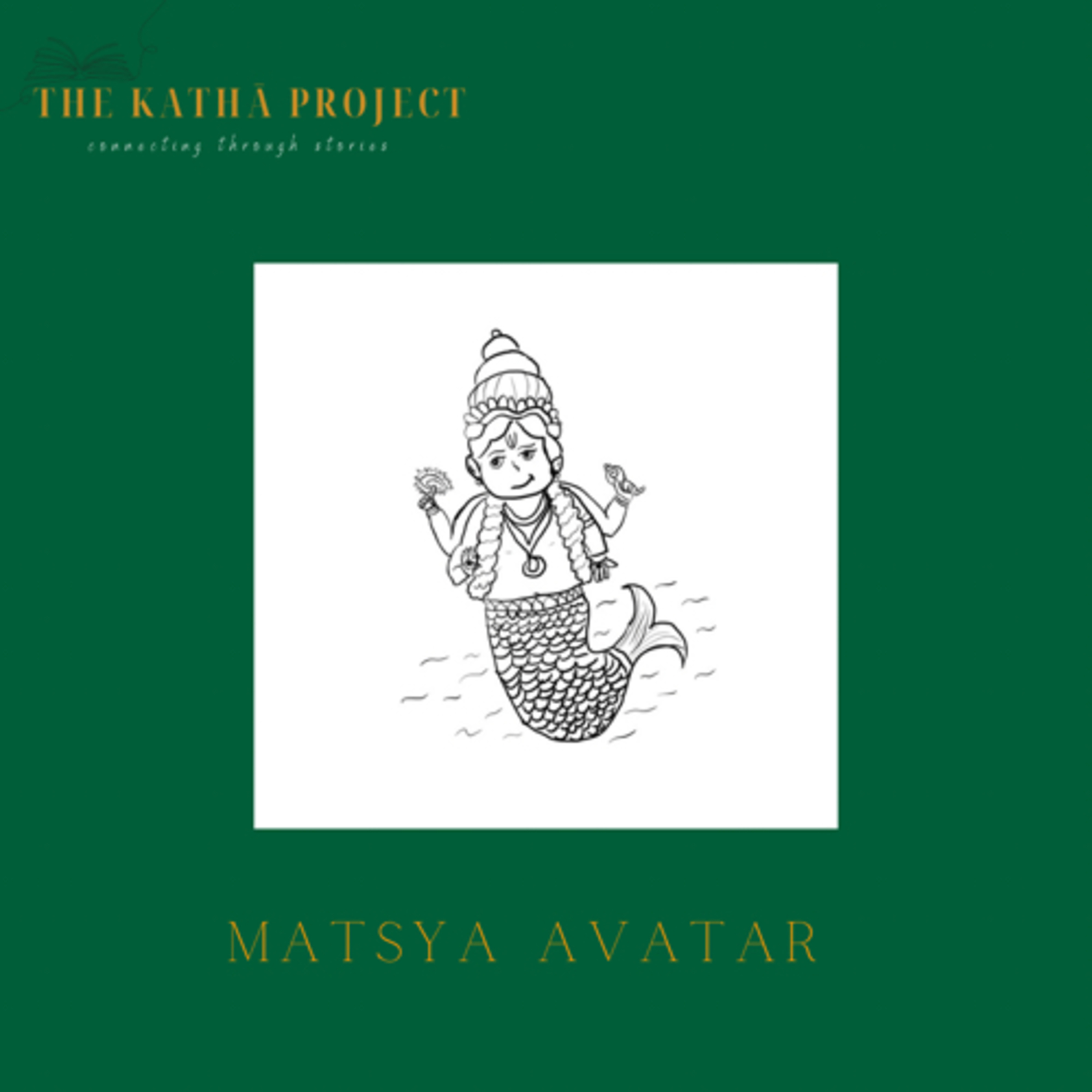 Kathā 3: Matsya Avatar episode artwork