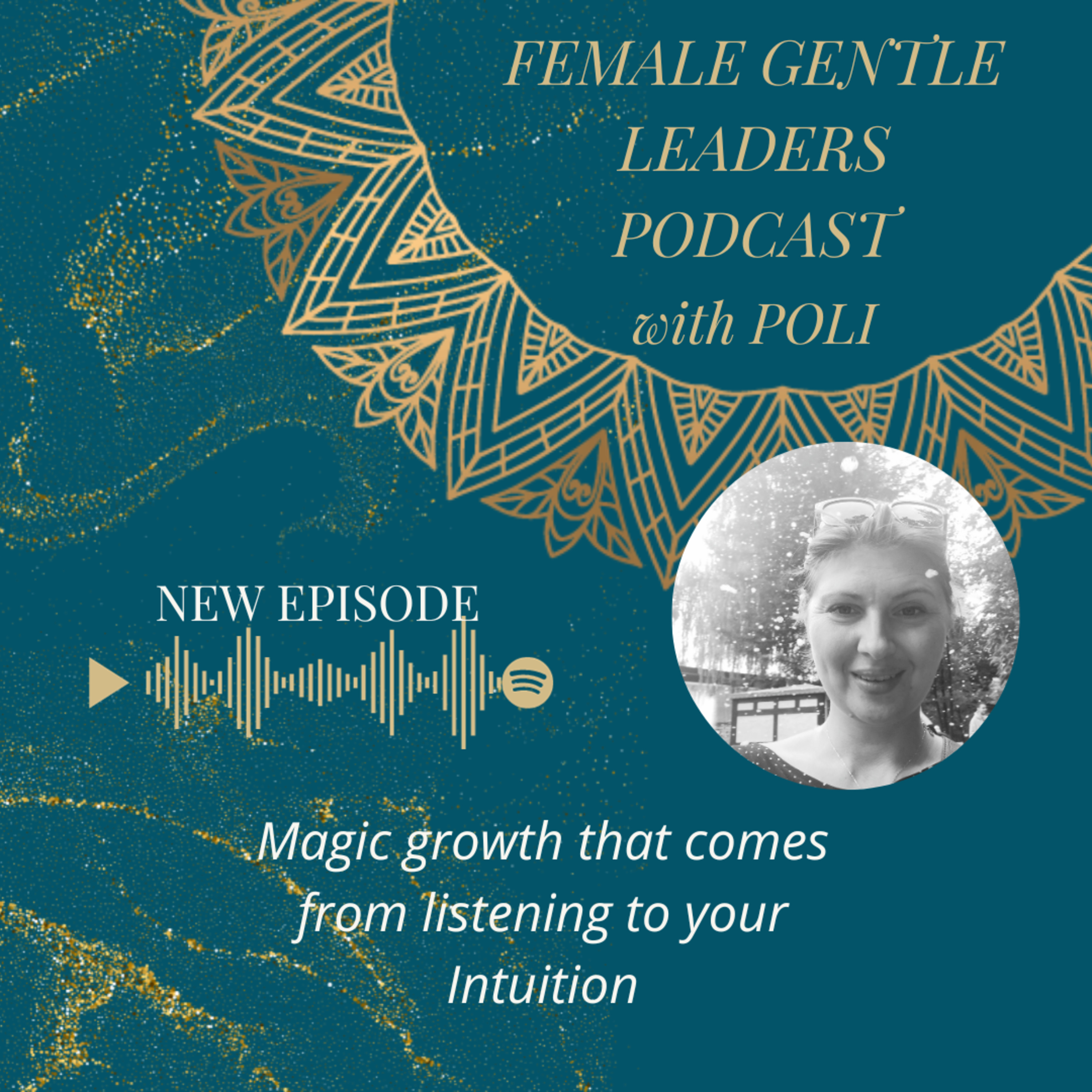 Female Gentle Leaders Podcast: Combo of Energy + Strategy to Scale Your Business to 6-7fig with ease