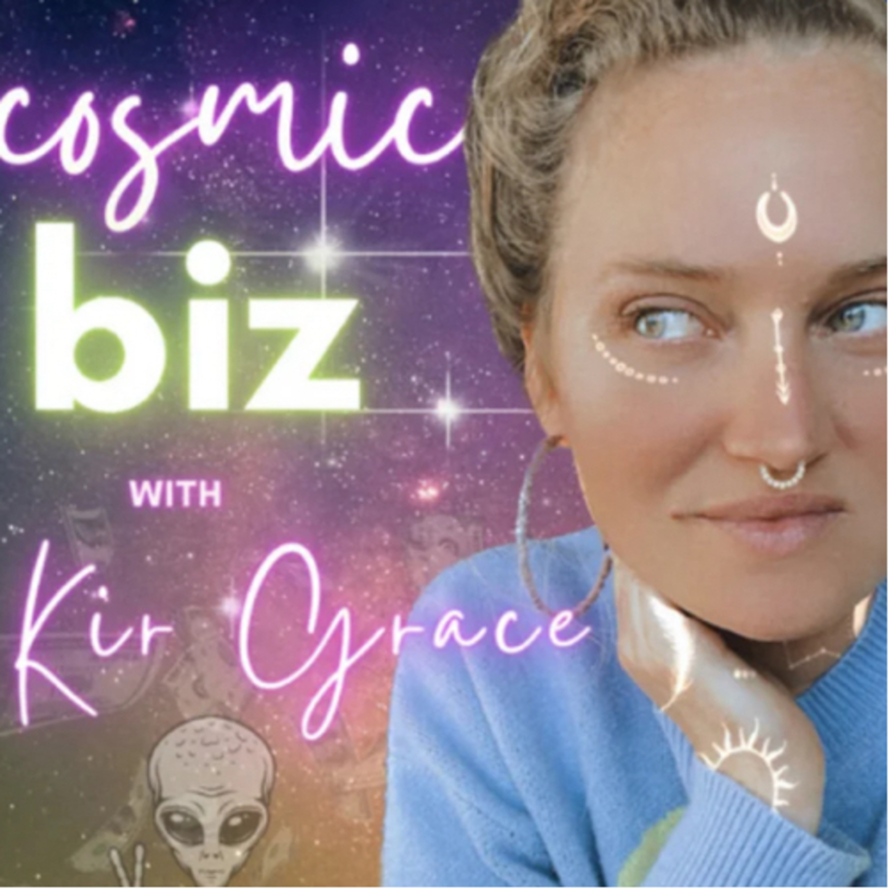 The Cosmic Tea with Kir Grace