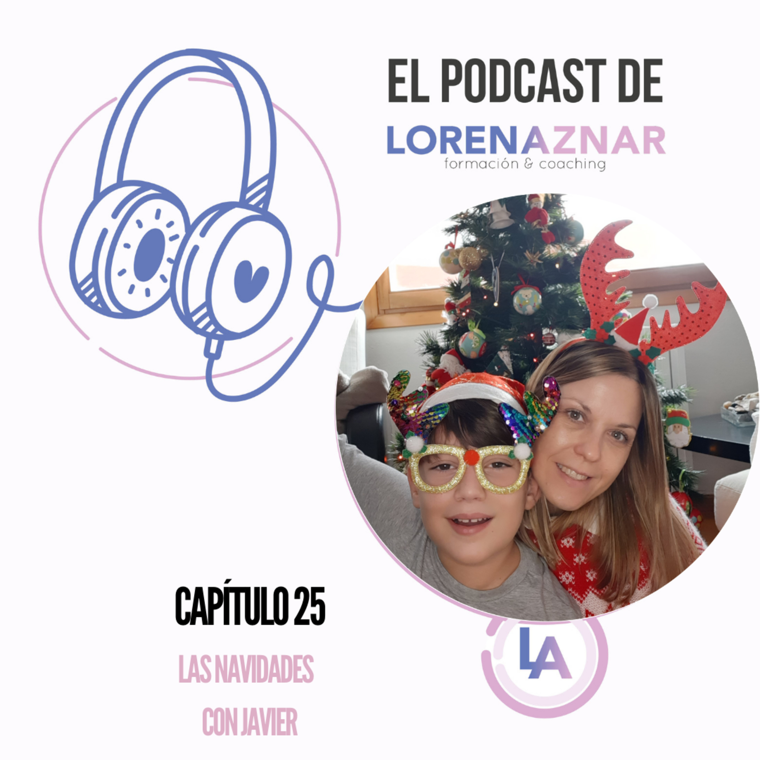 El Podcast de Lorena Aznar Aranda formación y coaching