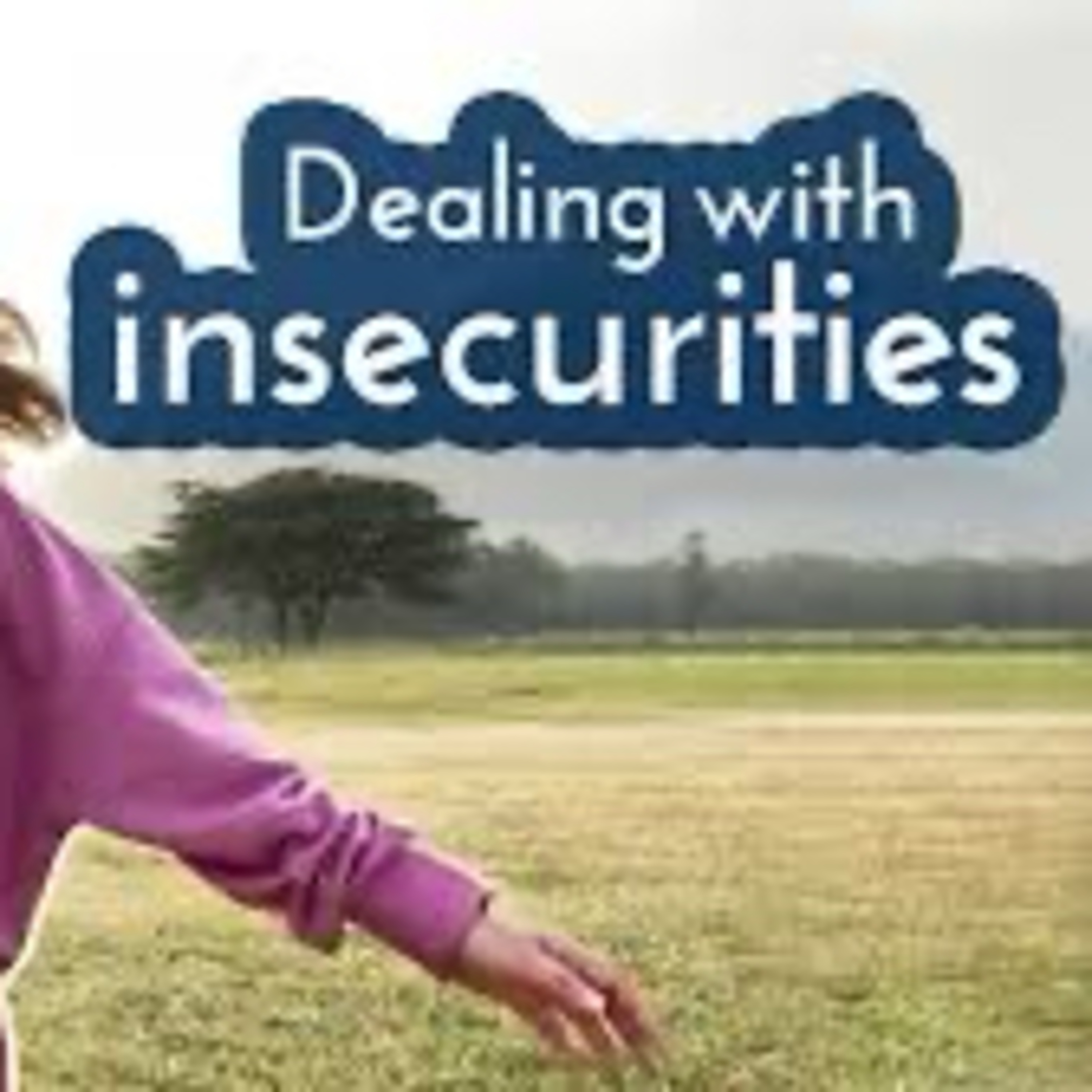 Dealing with Insecurities 2 episode artwork
