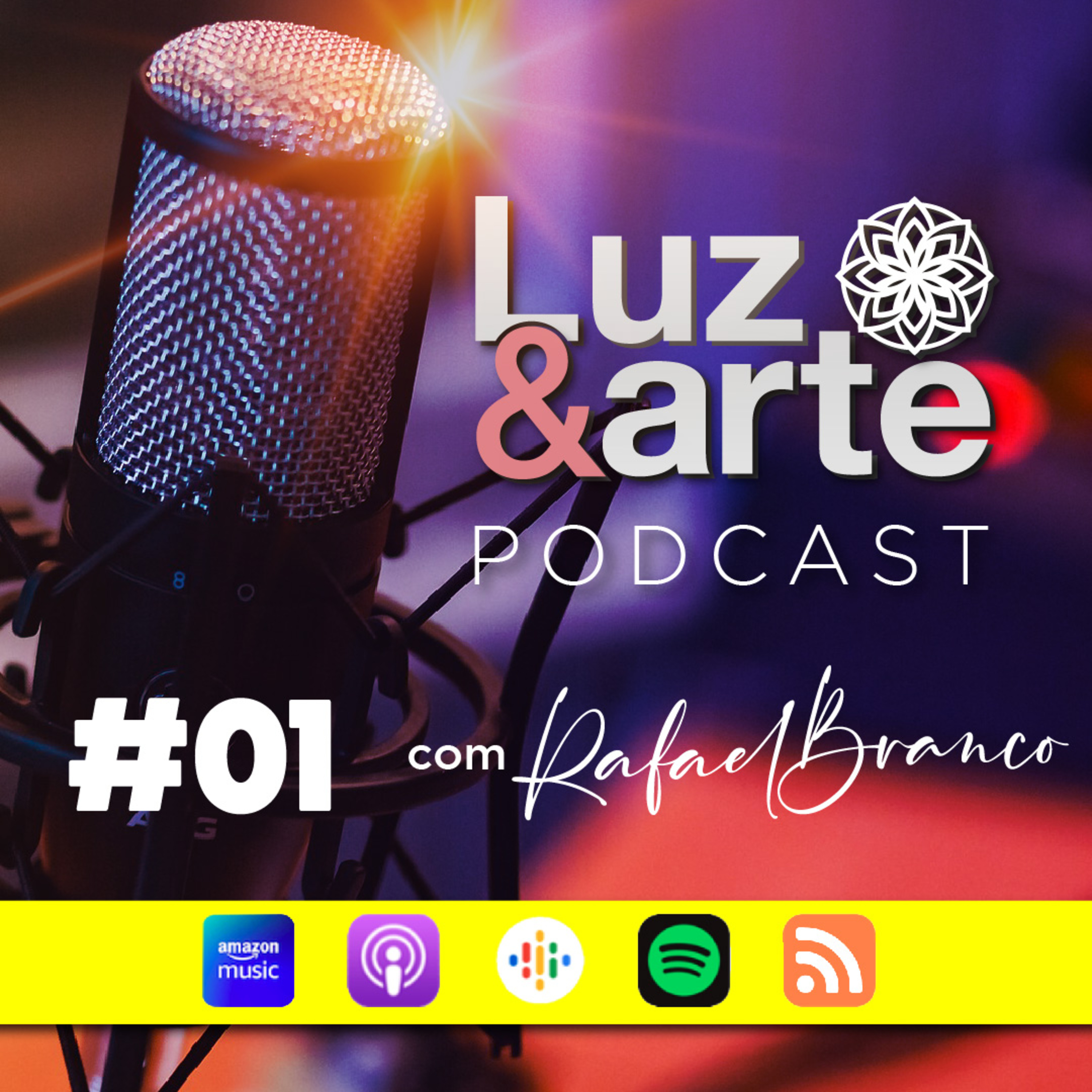 Luz e Arte Podcast