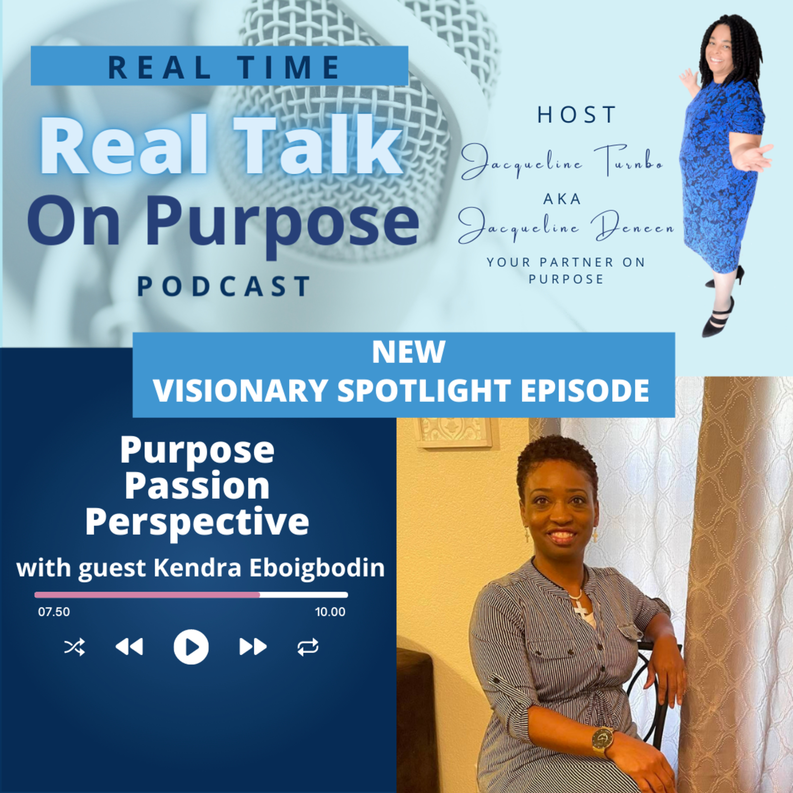 Real Time Real Talk On Purpose Podcast