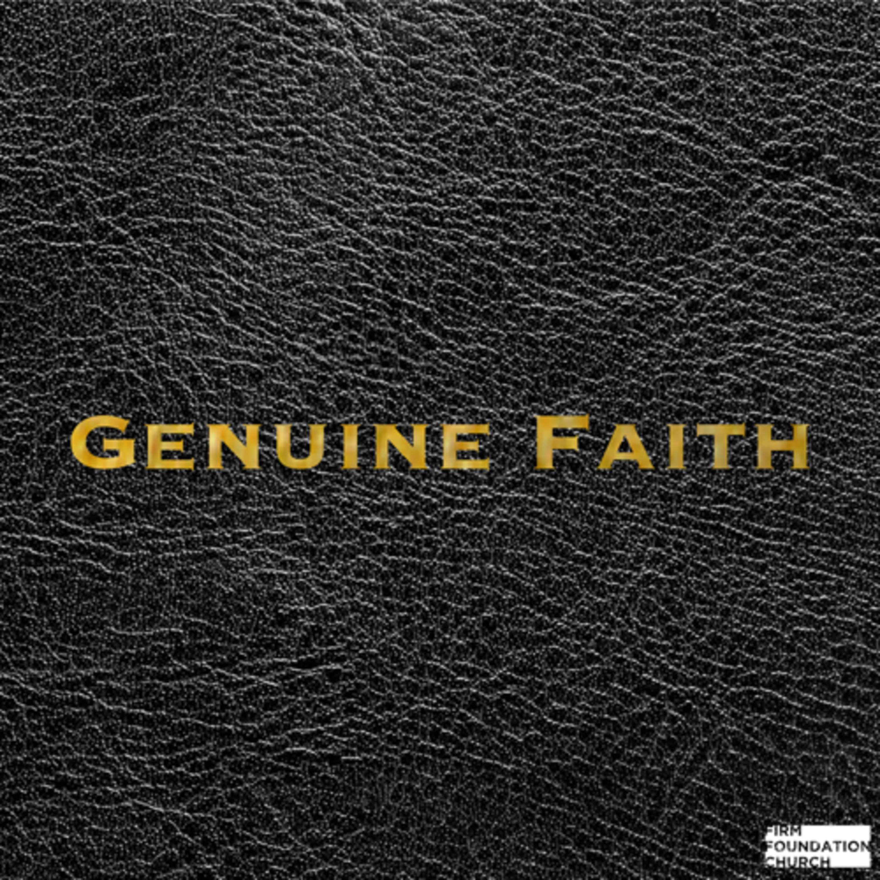 Genuine Faith (David Campbell) episode artwork