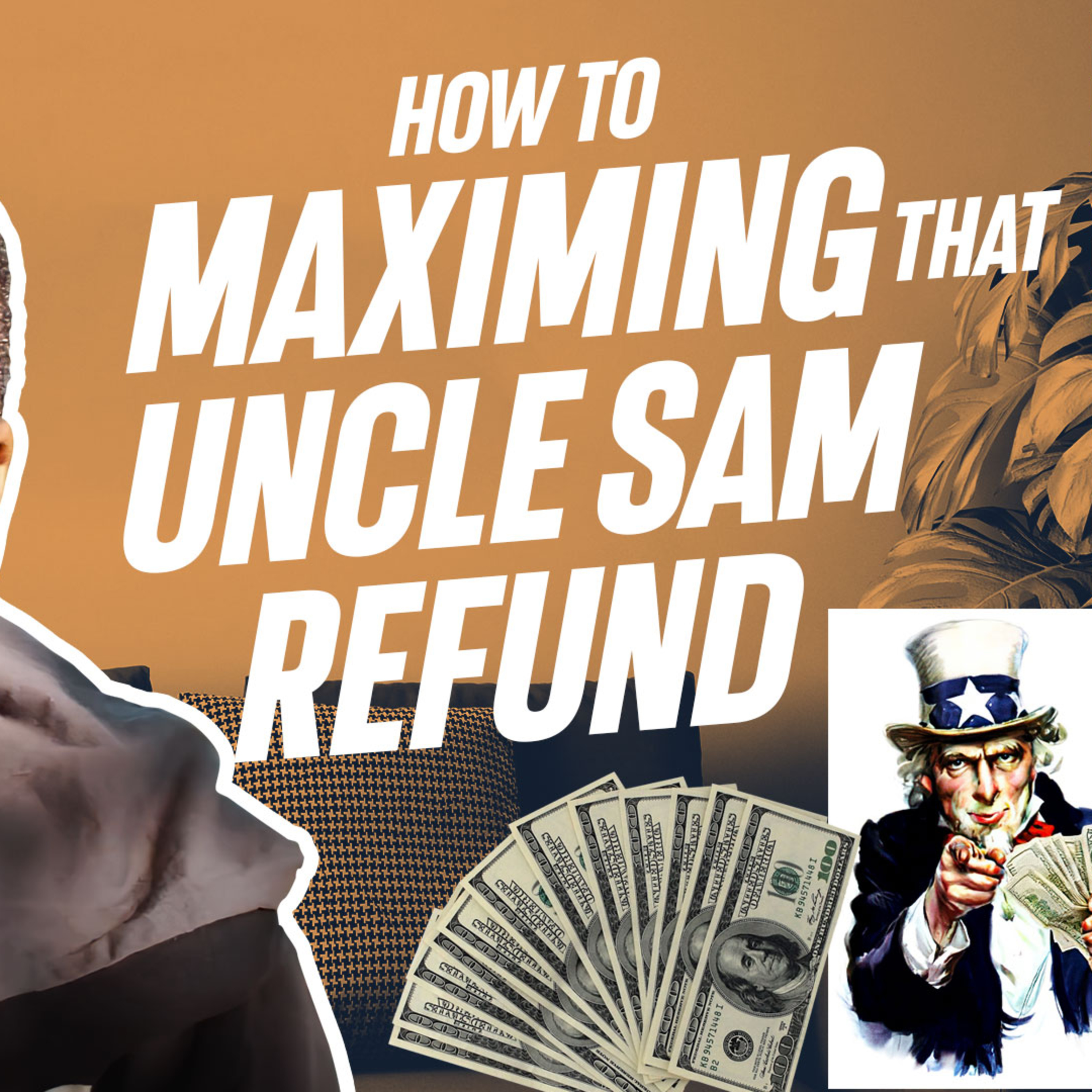 Unlock MORE Cash From Uncle Sam: Tax Refund Hacks for 2023 episode artwork
