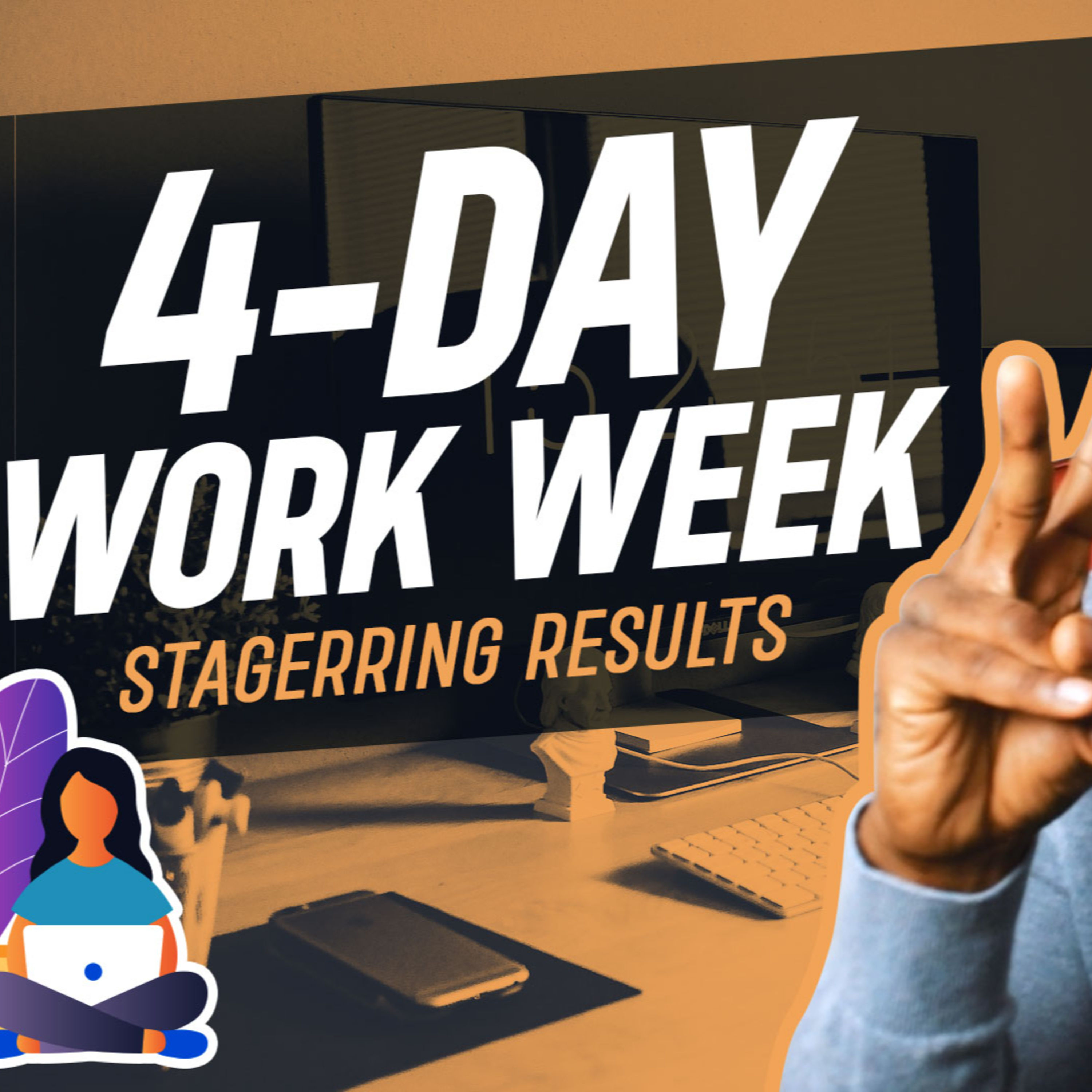 This 4-Day Work Week Experiment Gives Staggering Results You Won't Believe! episode artwork