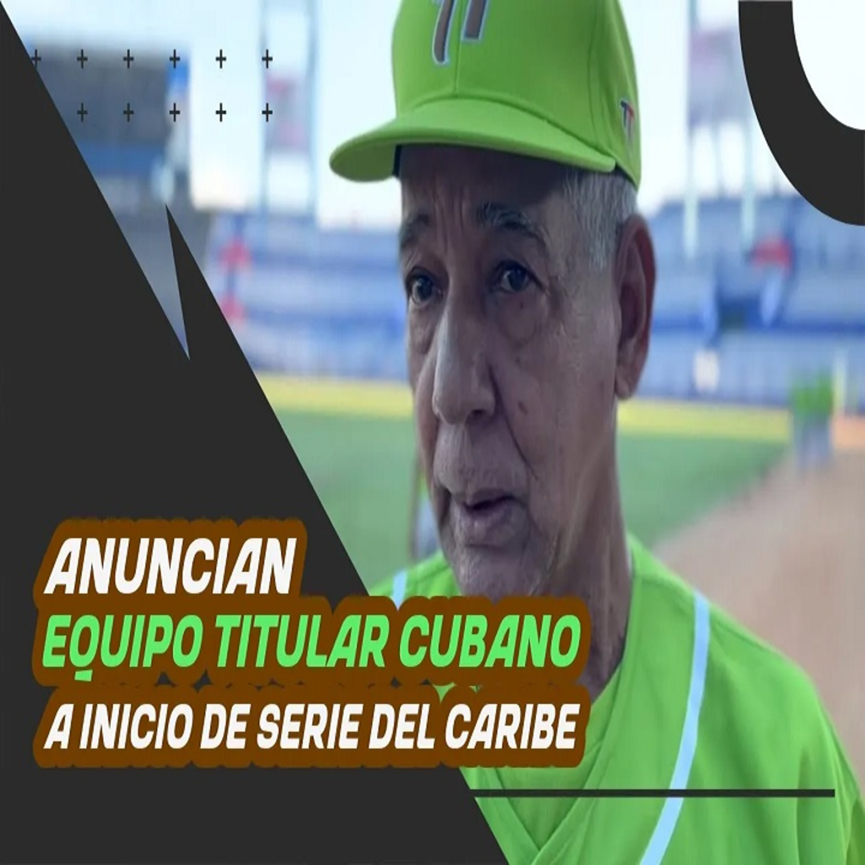 OFICIAL: Anunció manager de Equipo Cuba alineación inaugural en Serie del Caribe  episode artwork