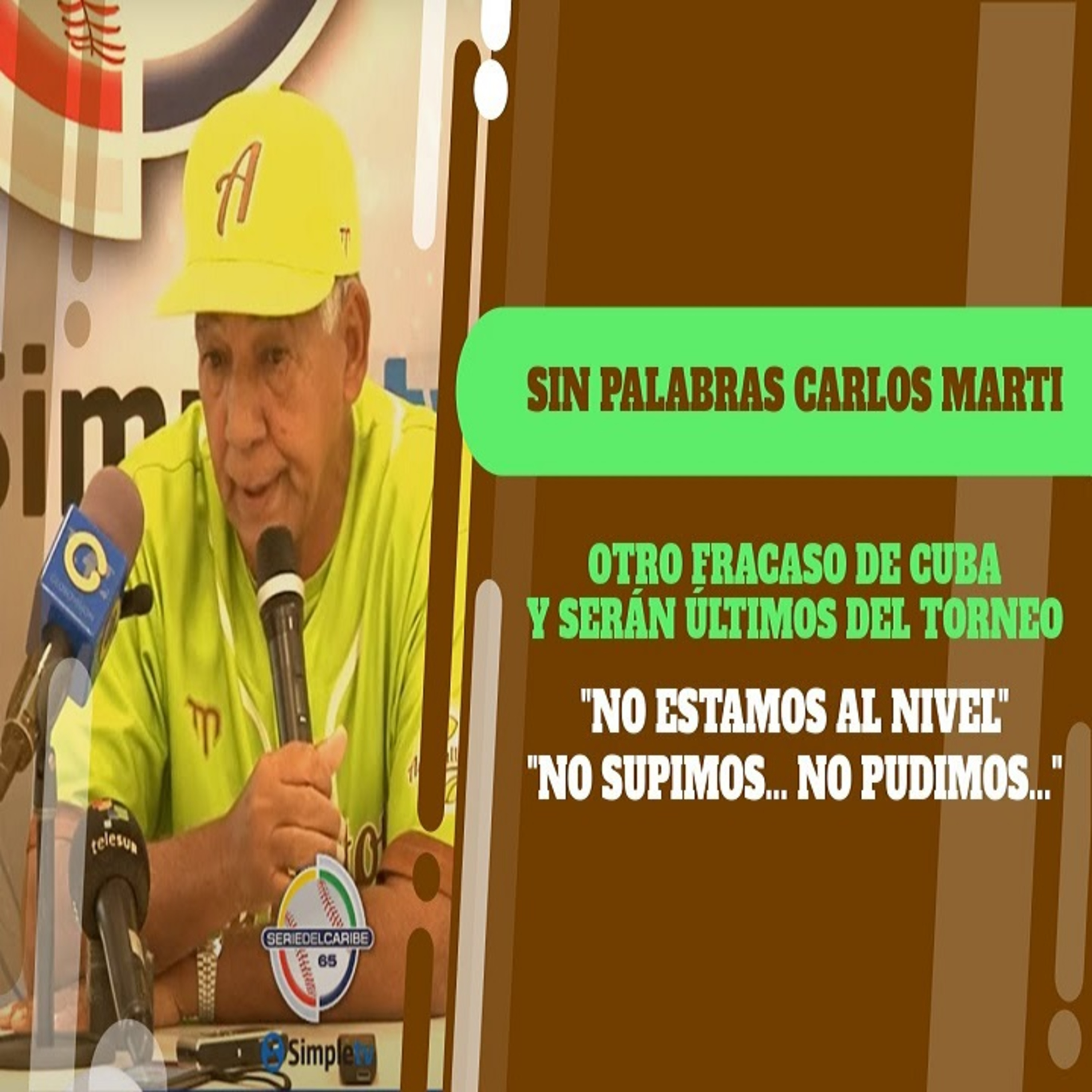 PAPELAZO: Manager cubano CONFESÓ verdadero nivel del equipo ante NUEVO FRACASO en Serie del Caribe episode artwork