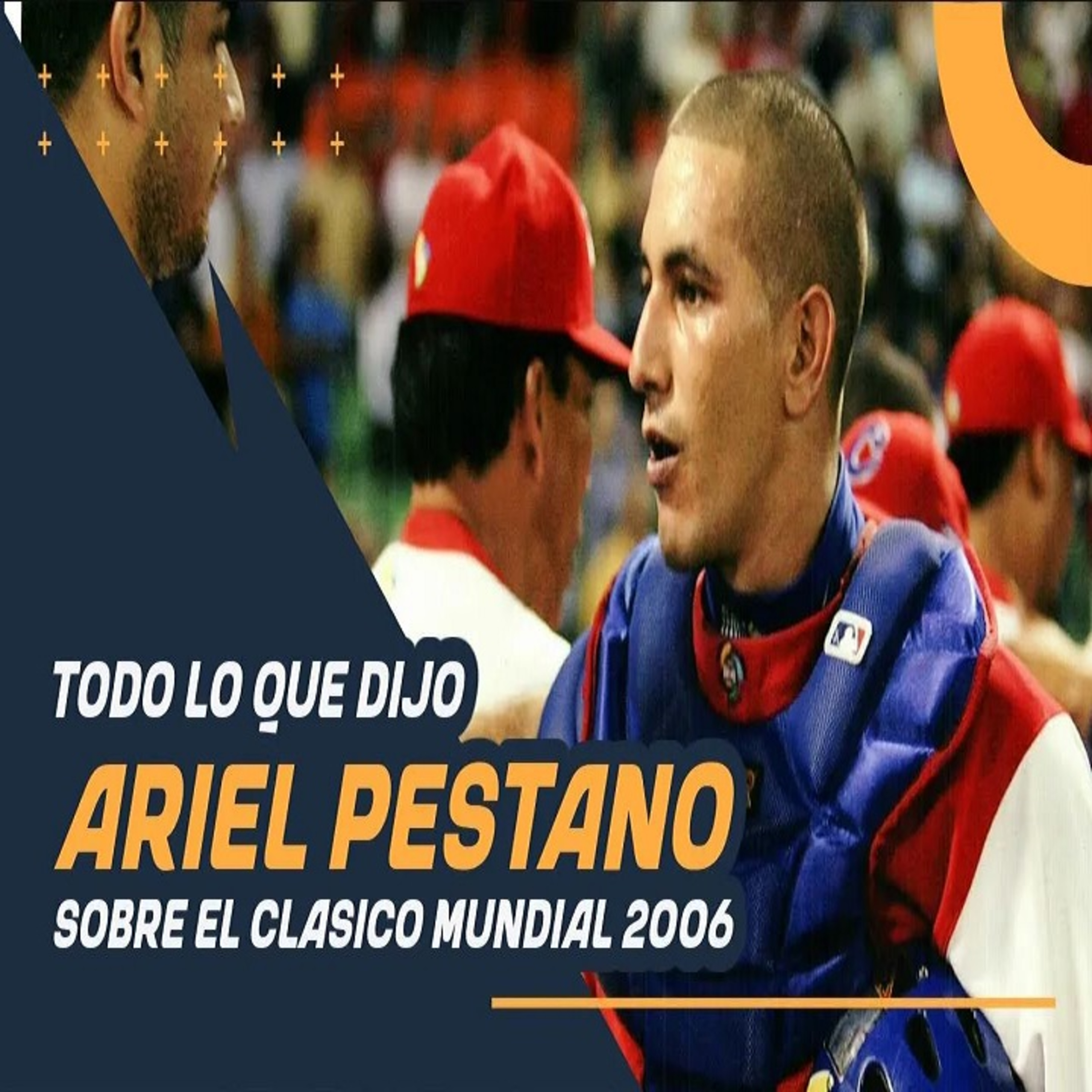 "Con valor y deseo" Ariel Pestano CONFESÓ TODO sobre Equipo Cuba y Clásico Mundial - Beisbol Cubano episode artwork