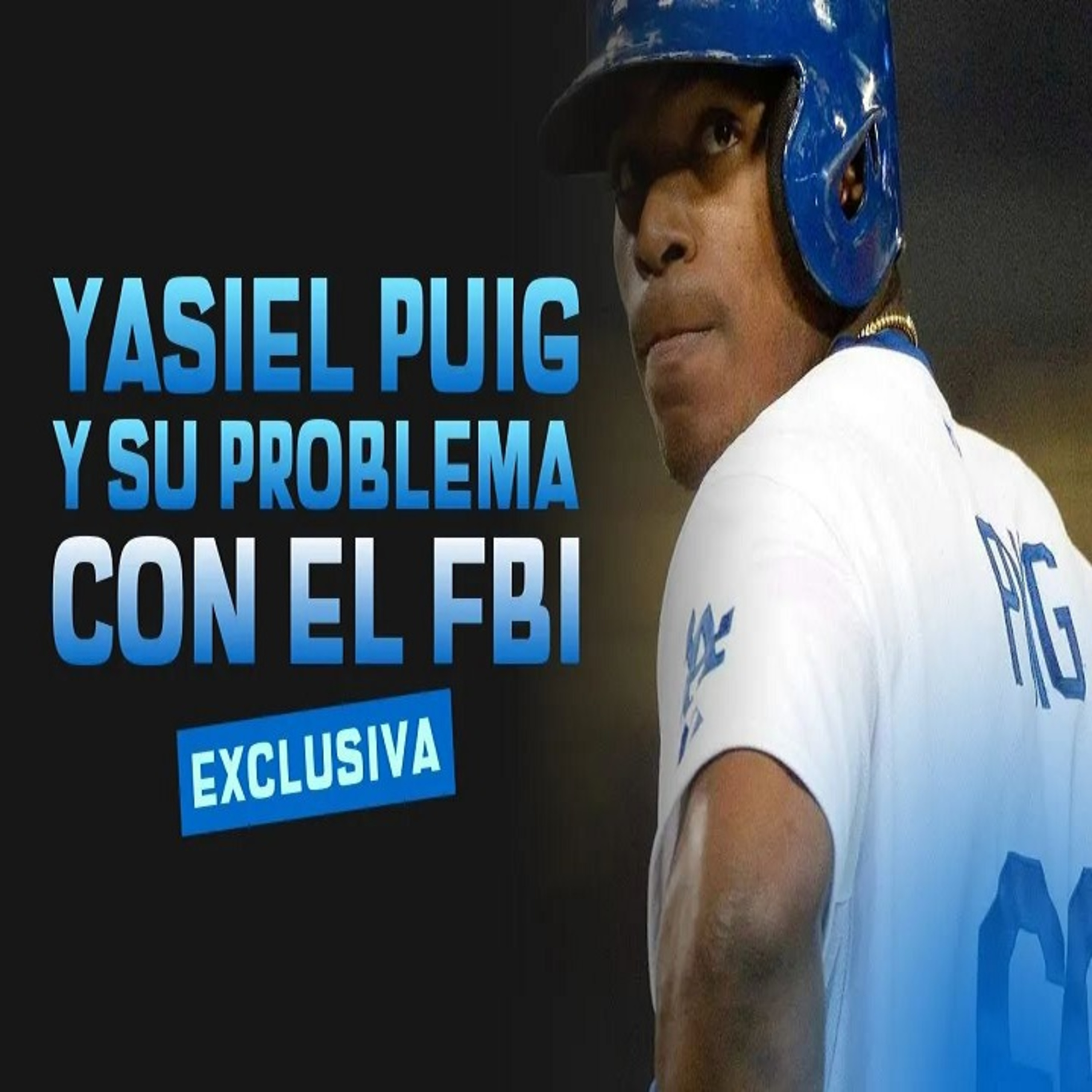 EXCLUSIVA: Agente de Yasiel Puig afirmó posee evidencia discriminatoria del FBI - Beisbol Cubano episode artwork