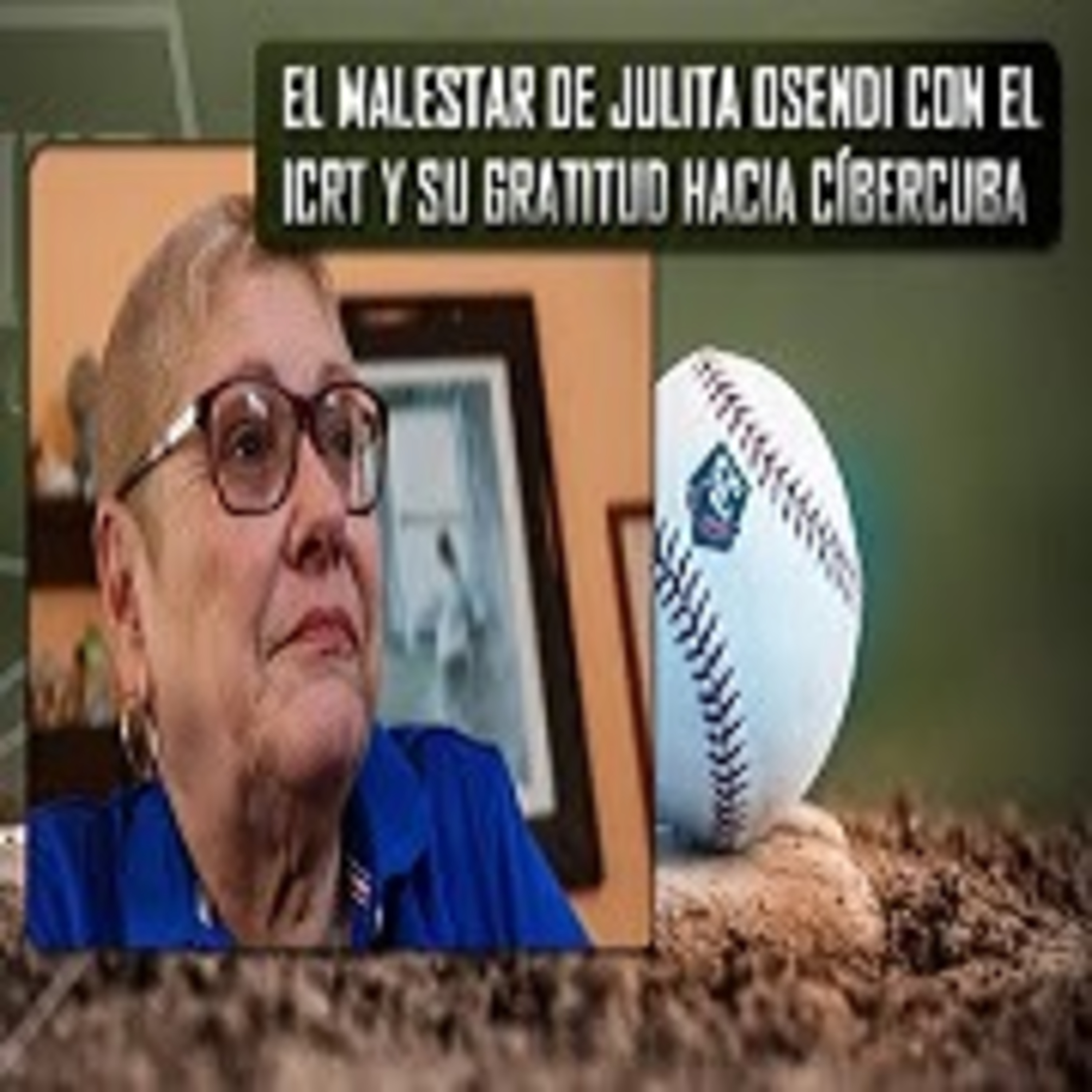 Julita Osendi LO DEJÓ BIEN CLARO. ¿Por qué trabajó en CiberCuba? Aquí está la respuesta. episode artwork