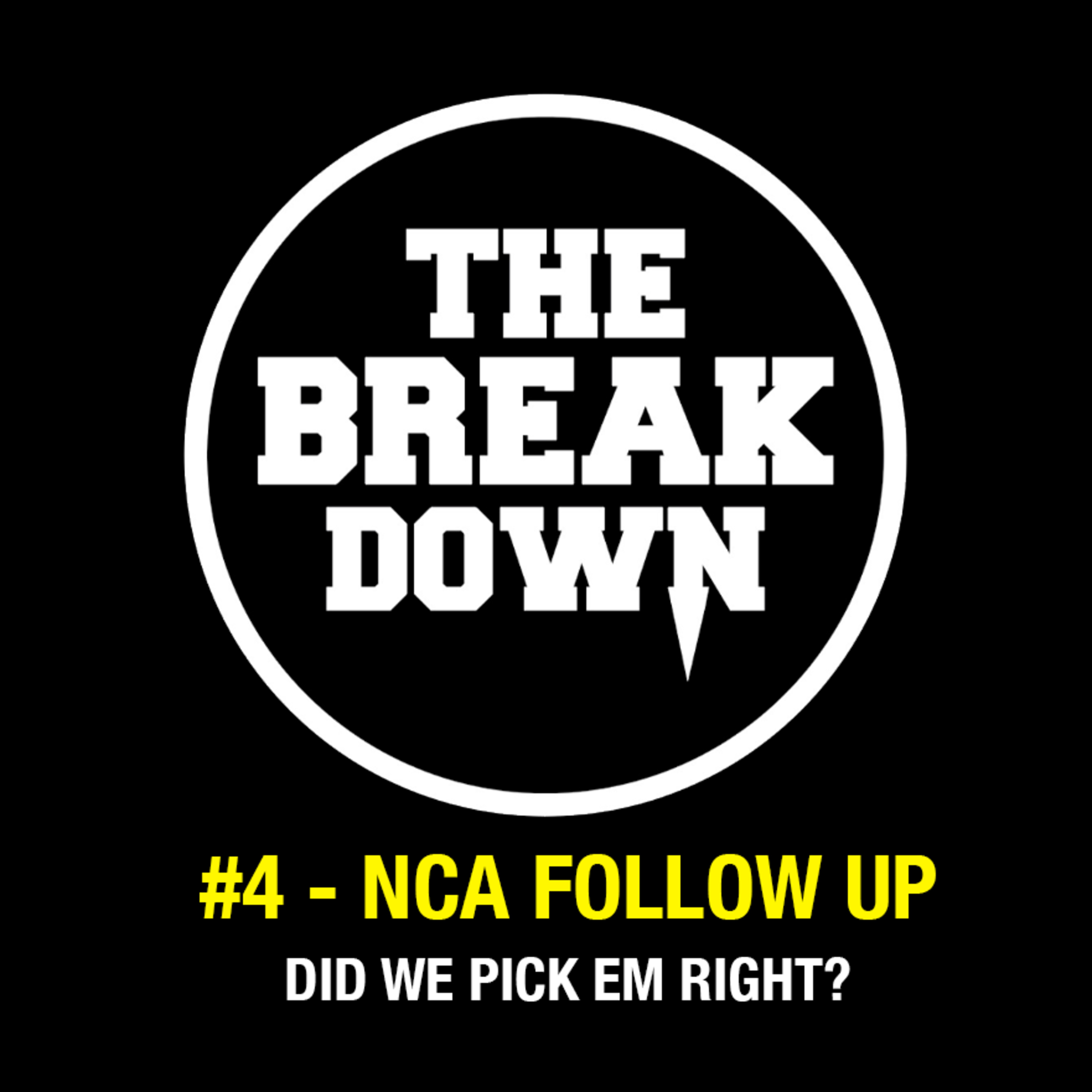The Break Down