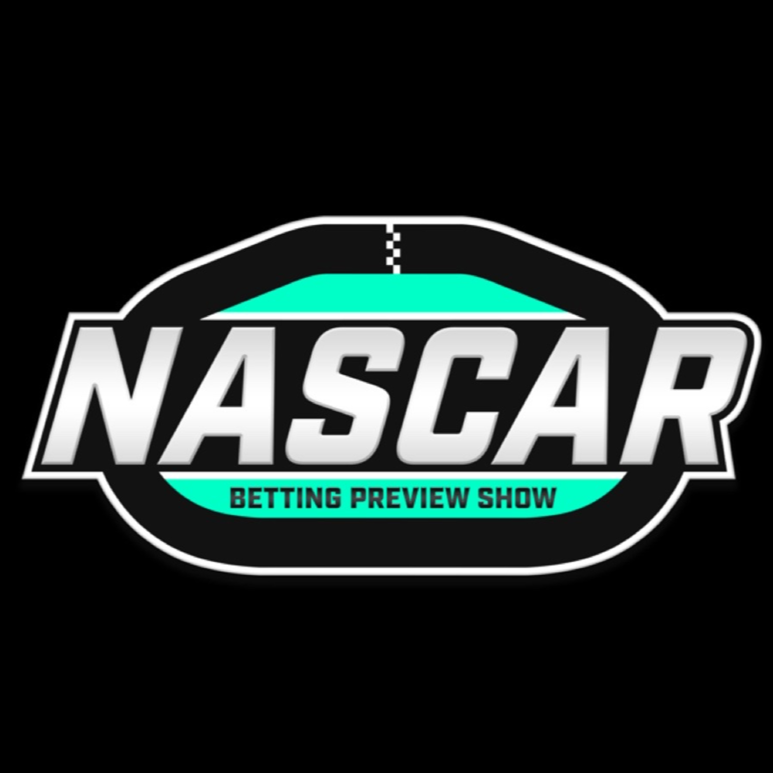 NASCAR Betting Preview Show