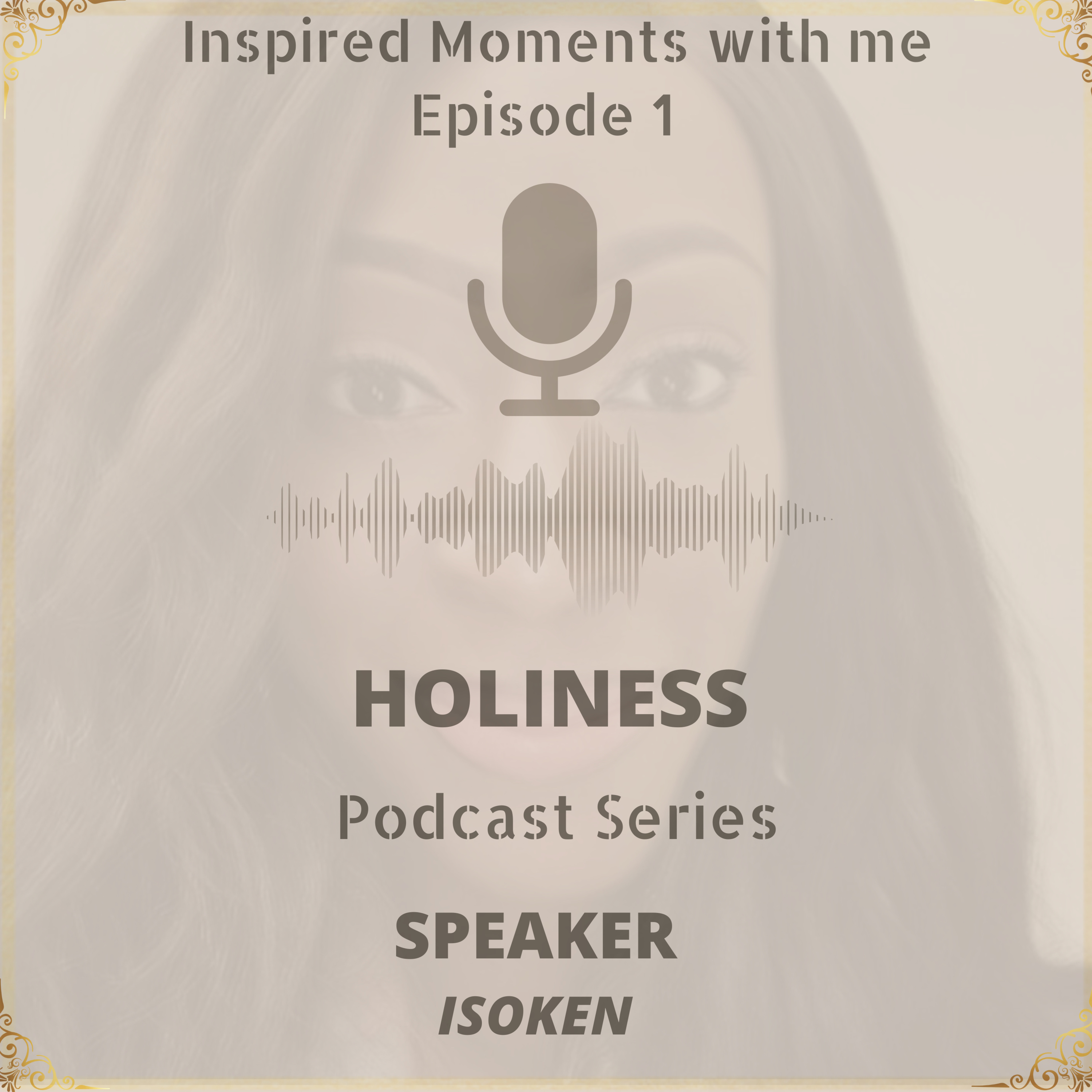 HOLINESS. Understanding Holiness episode artwork