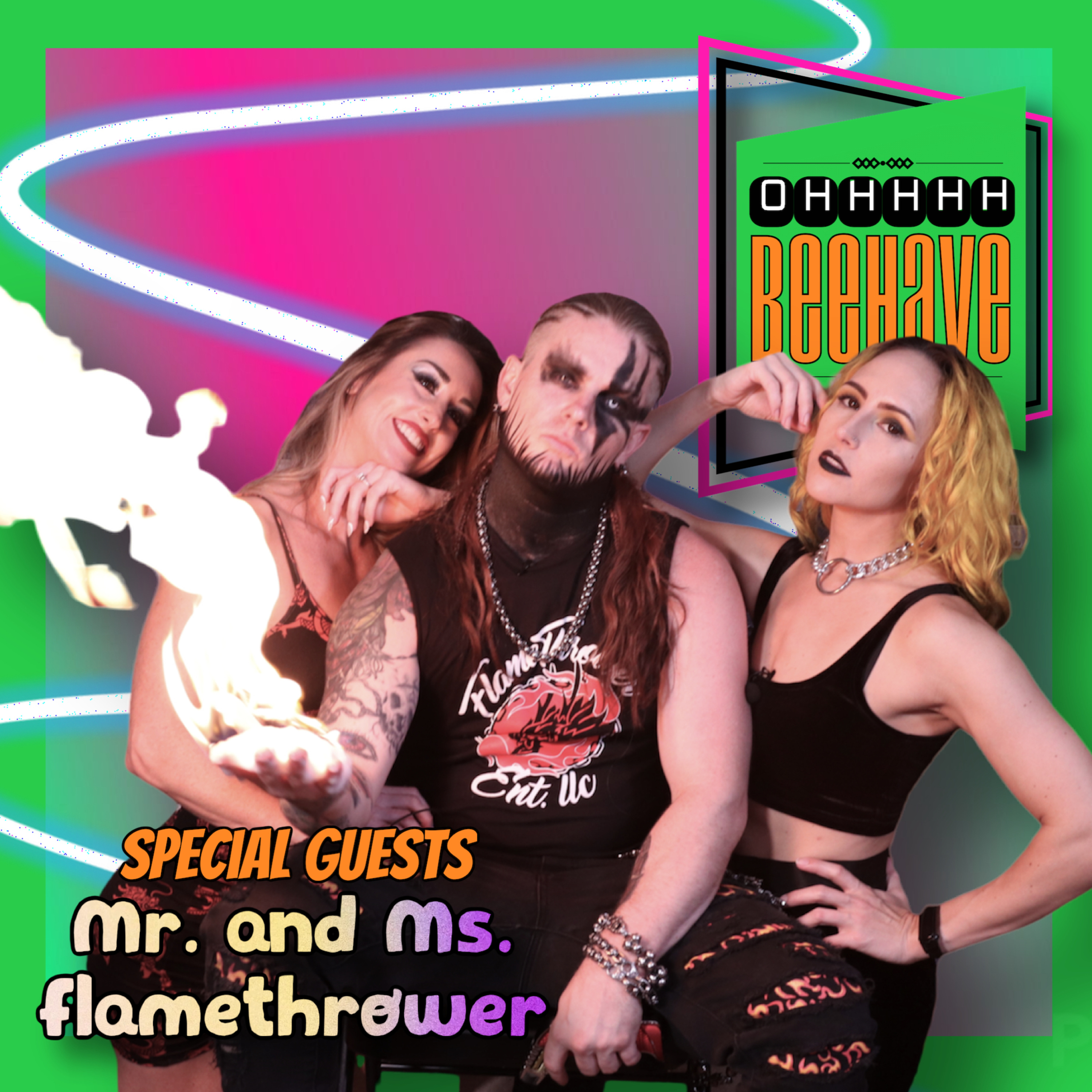 Flamethrower & Beast, Florida's Hottest Act, Ohhhhh Beehave with Kayla Bee episode artwork